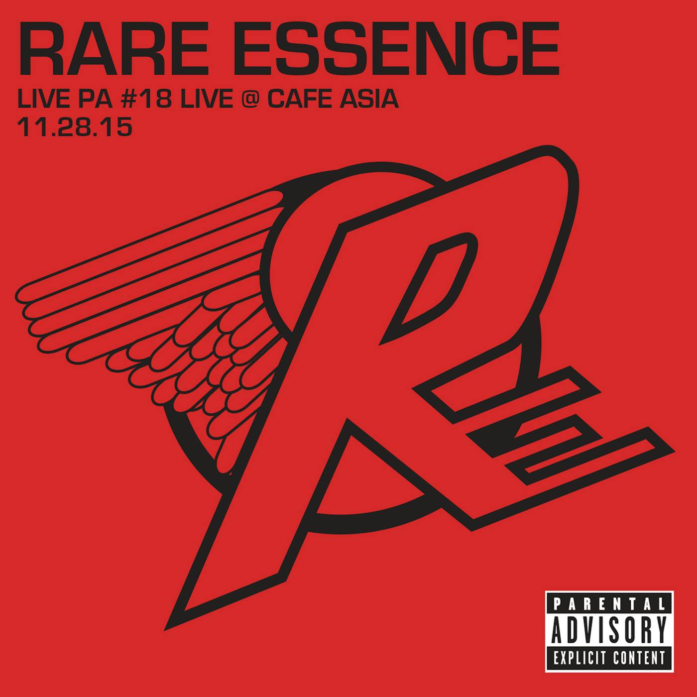 Rare Essence LIVE PA 18: LIVE AT CAFE ASIA 11-28-15 CD