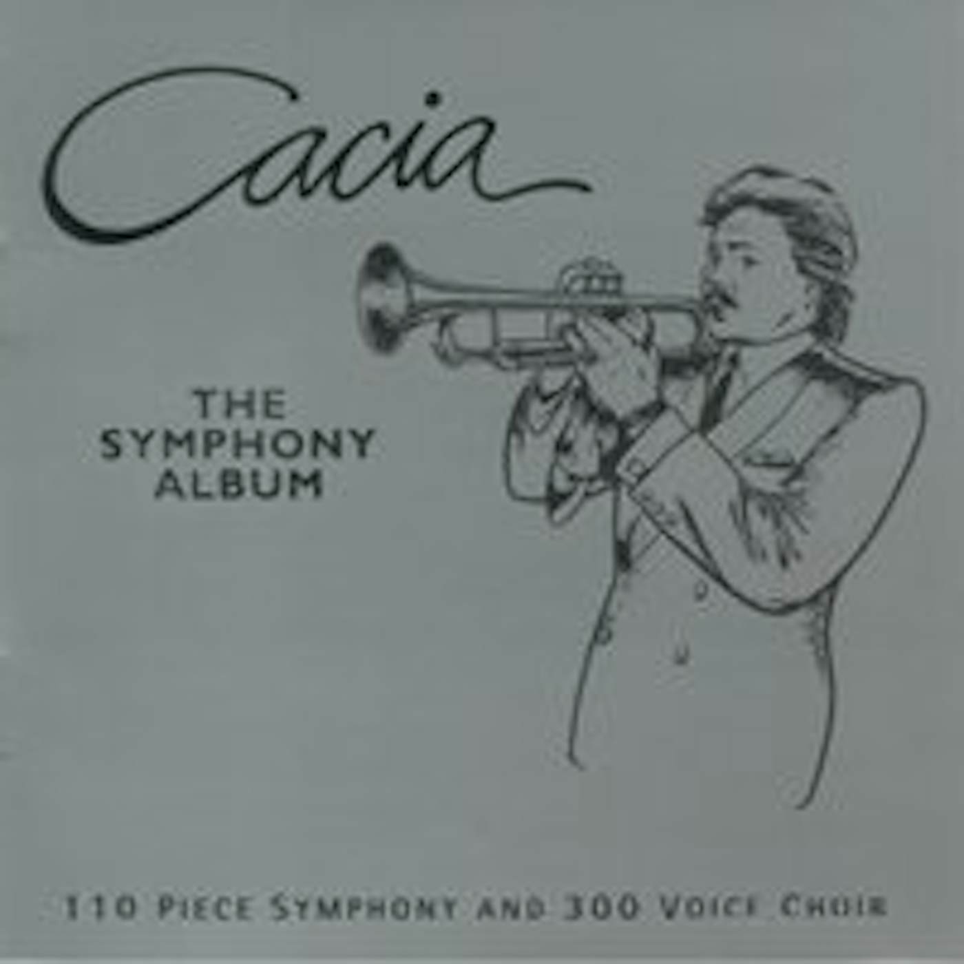 Paul Cacia CACIA THE SYMPHONY ALBUM CD
