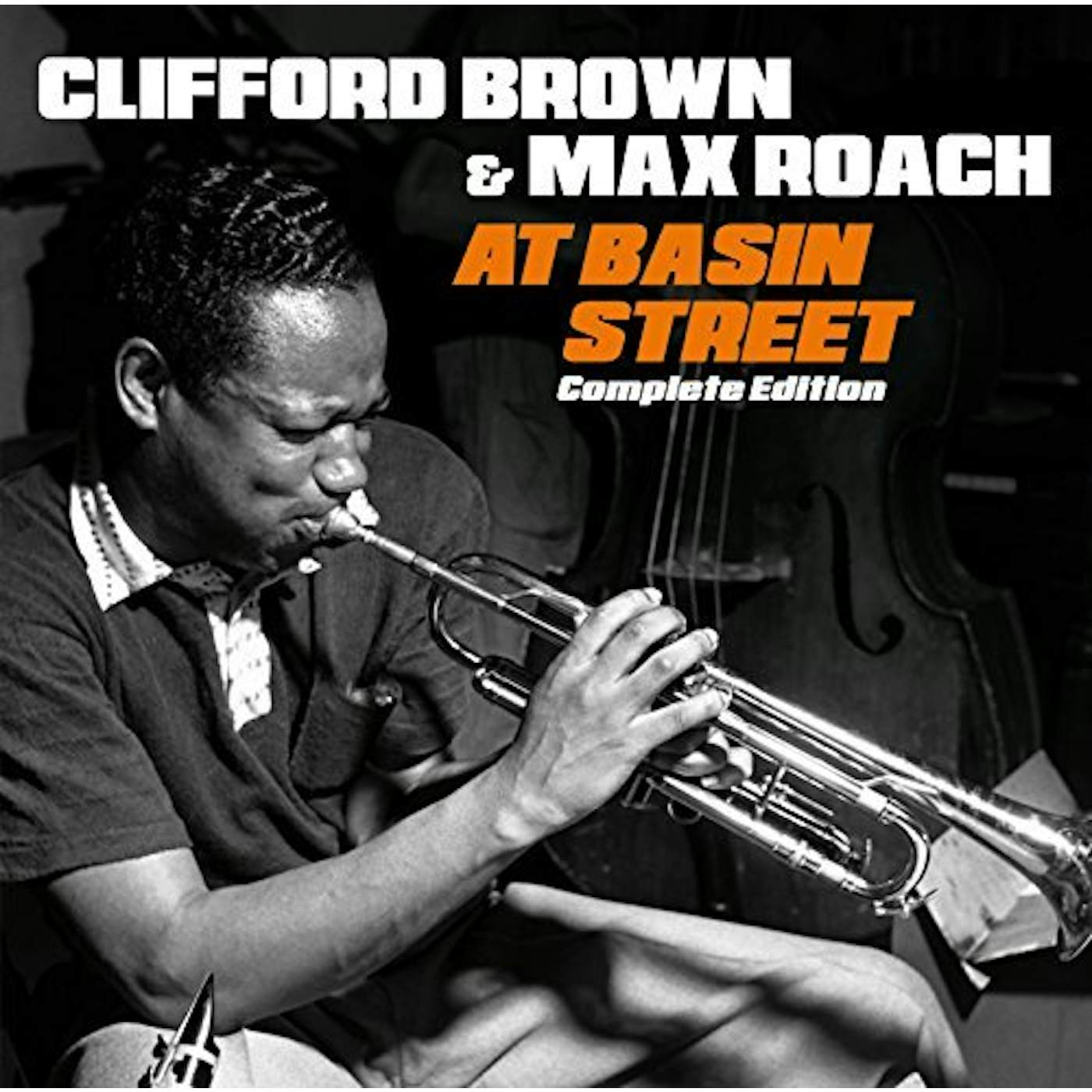 Clifford Brown & Max Roach AT BASIN STREET COMPLETE EDITION + 2 BONUS TRACKS CD