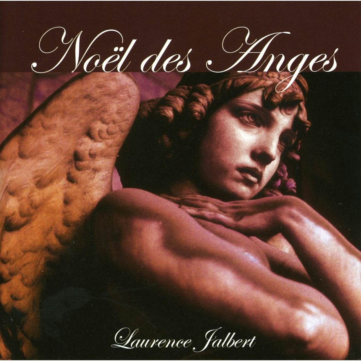 Laurence Jalbert NOEL DES ANGES CD
