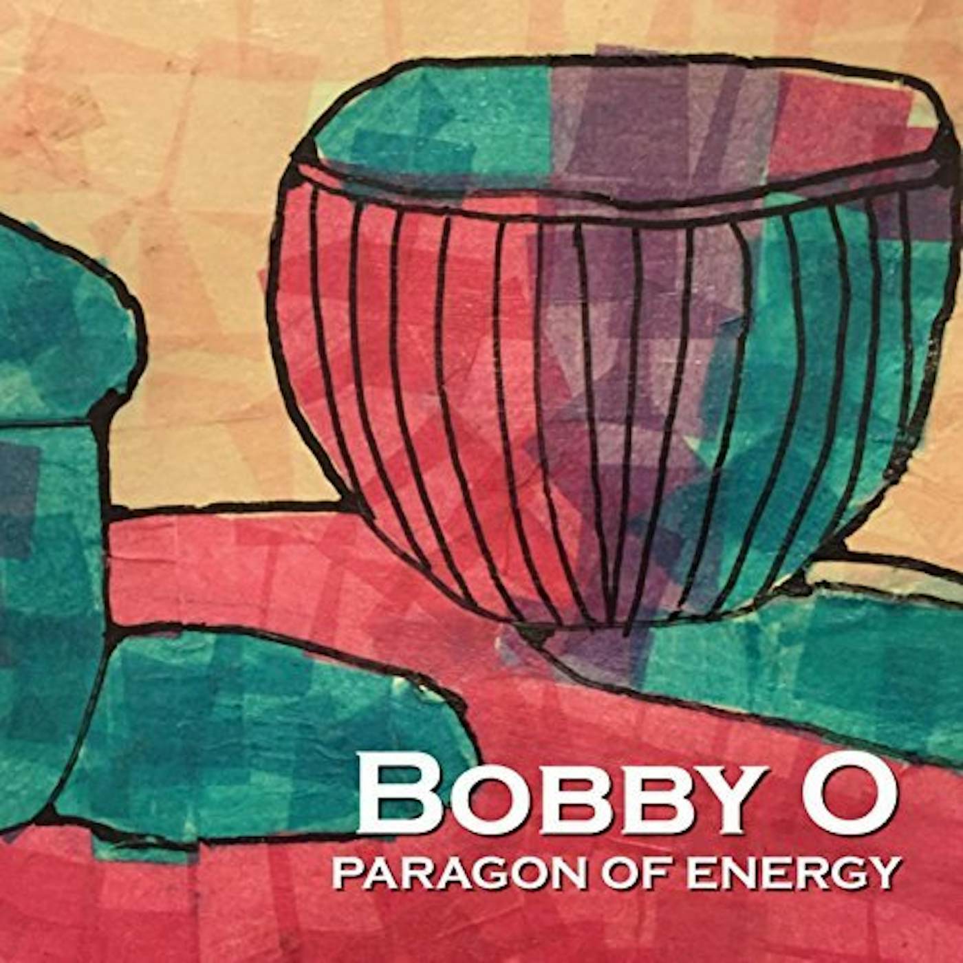 Bobby O PARAGON OF ENERGY CD