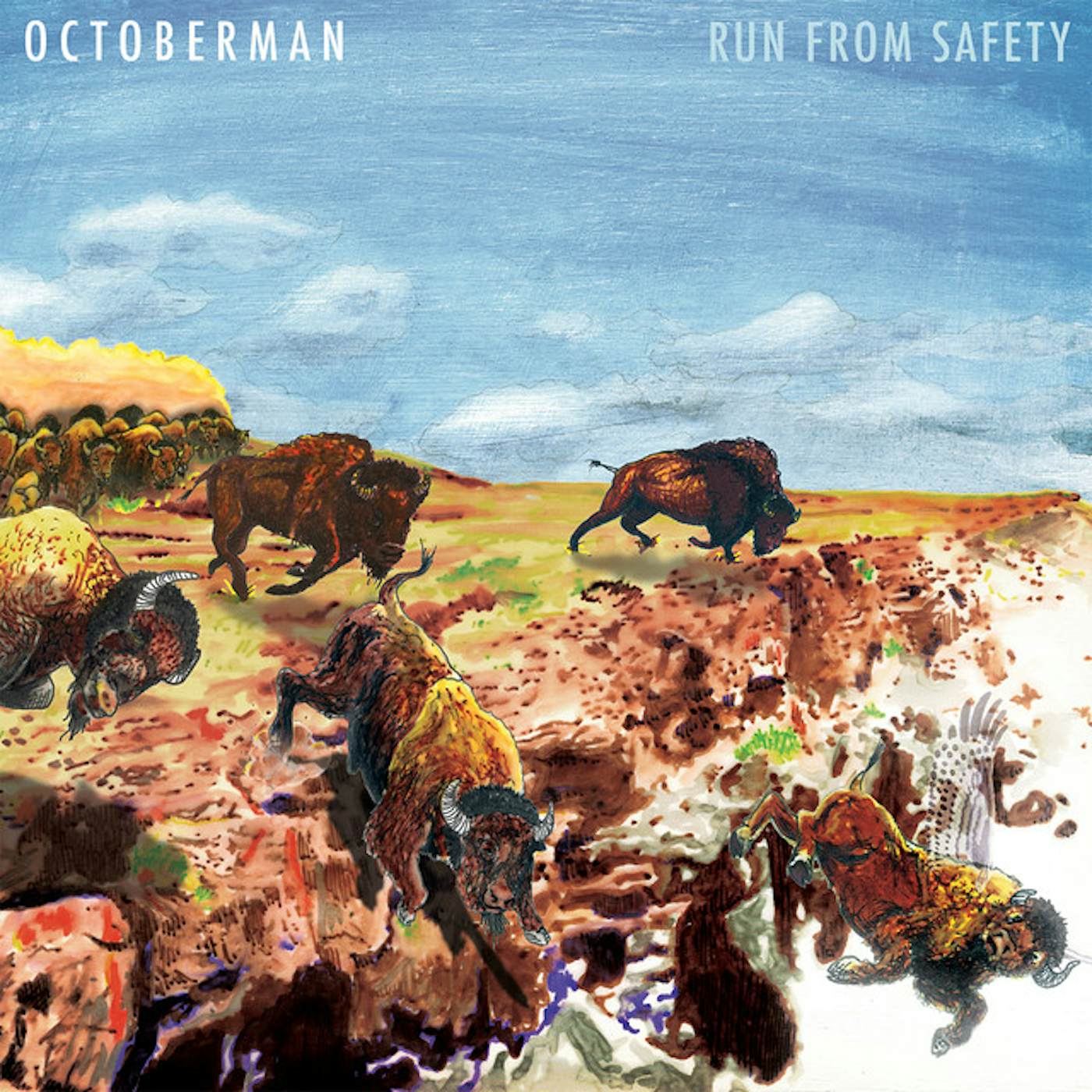 Octoberman RUN FROM SAFETY (LP) Vinyl Record