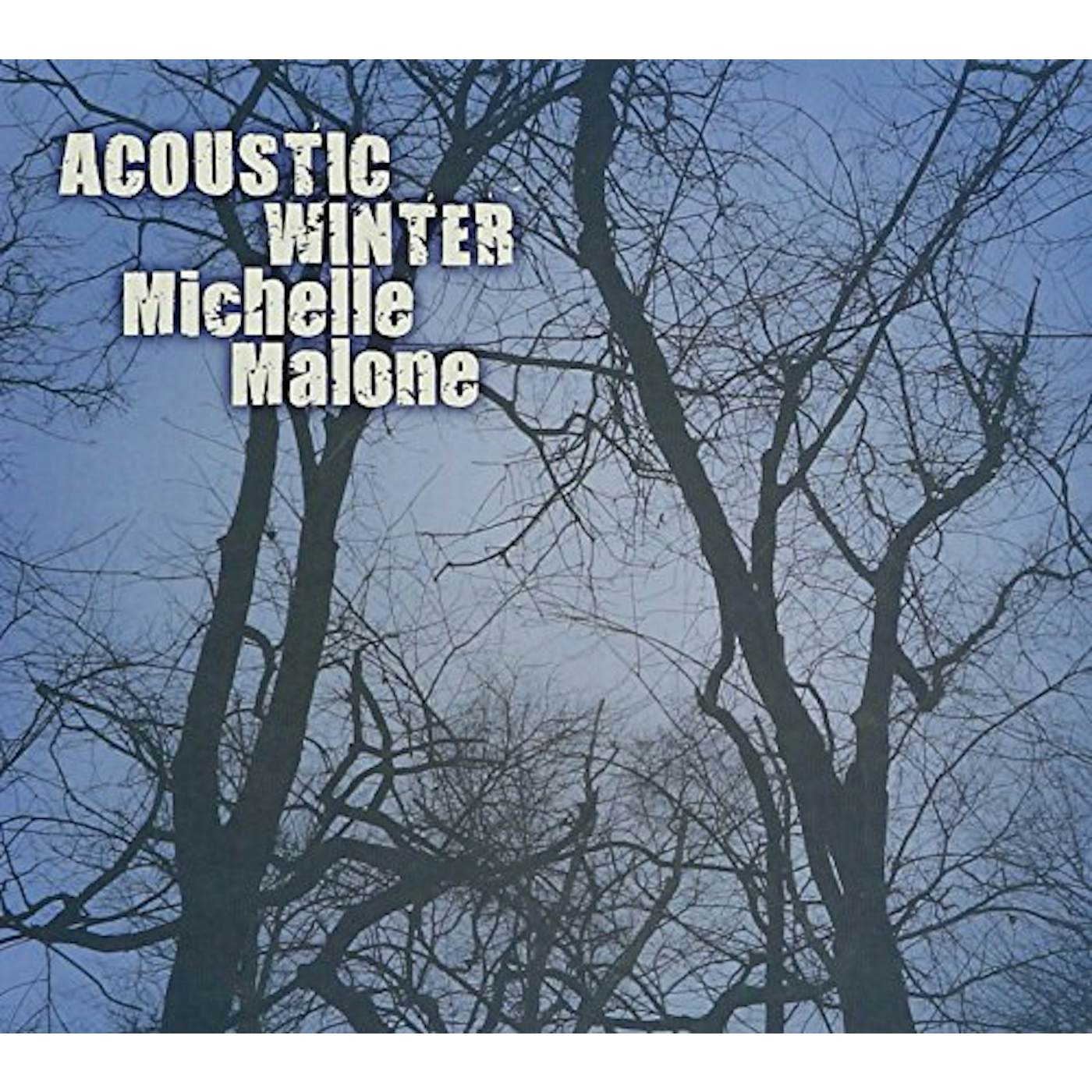Michelle Malone ACOUSTIC WINTER CD