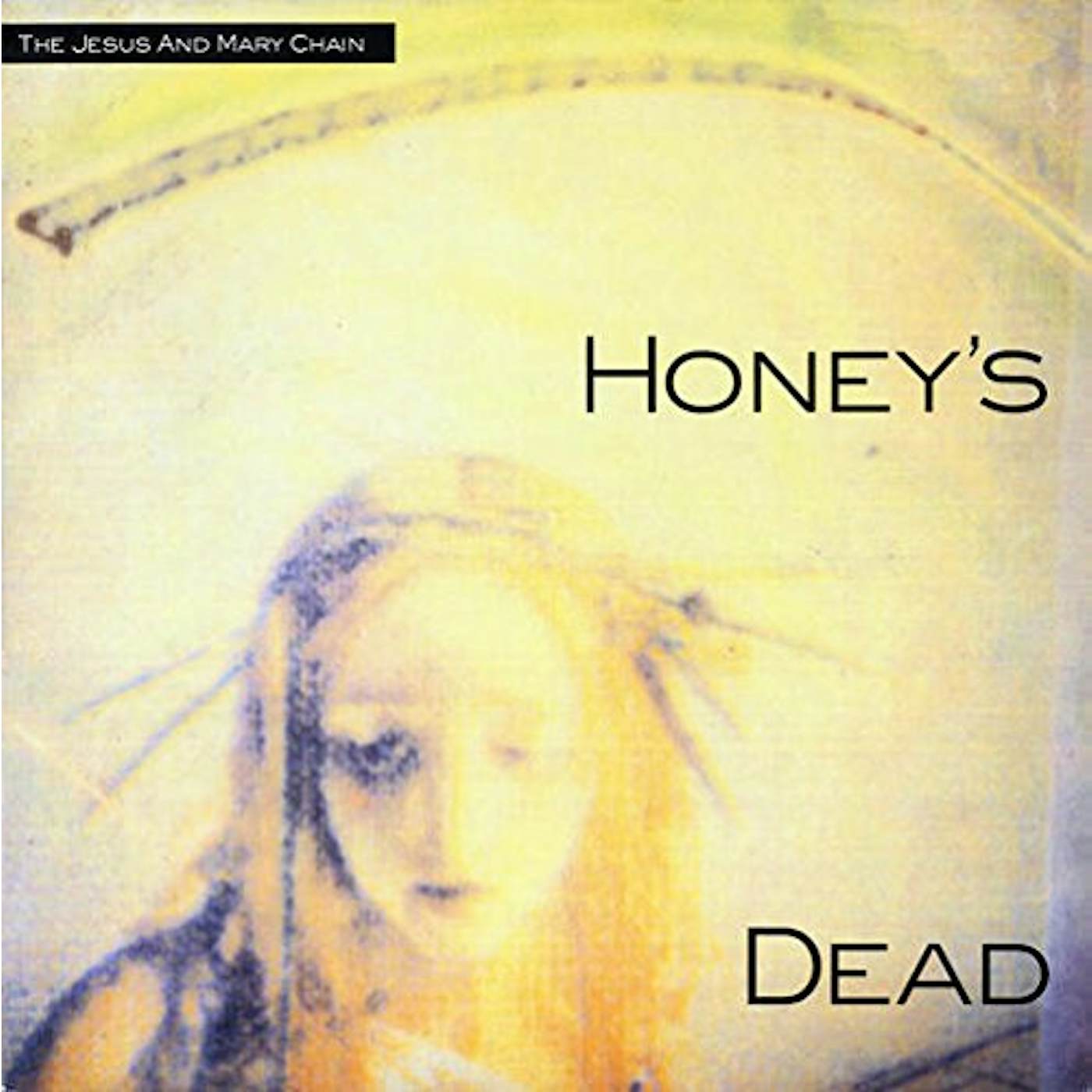 The Jesus and Mary Chain Honey's Dead Vinyl Record
