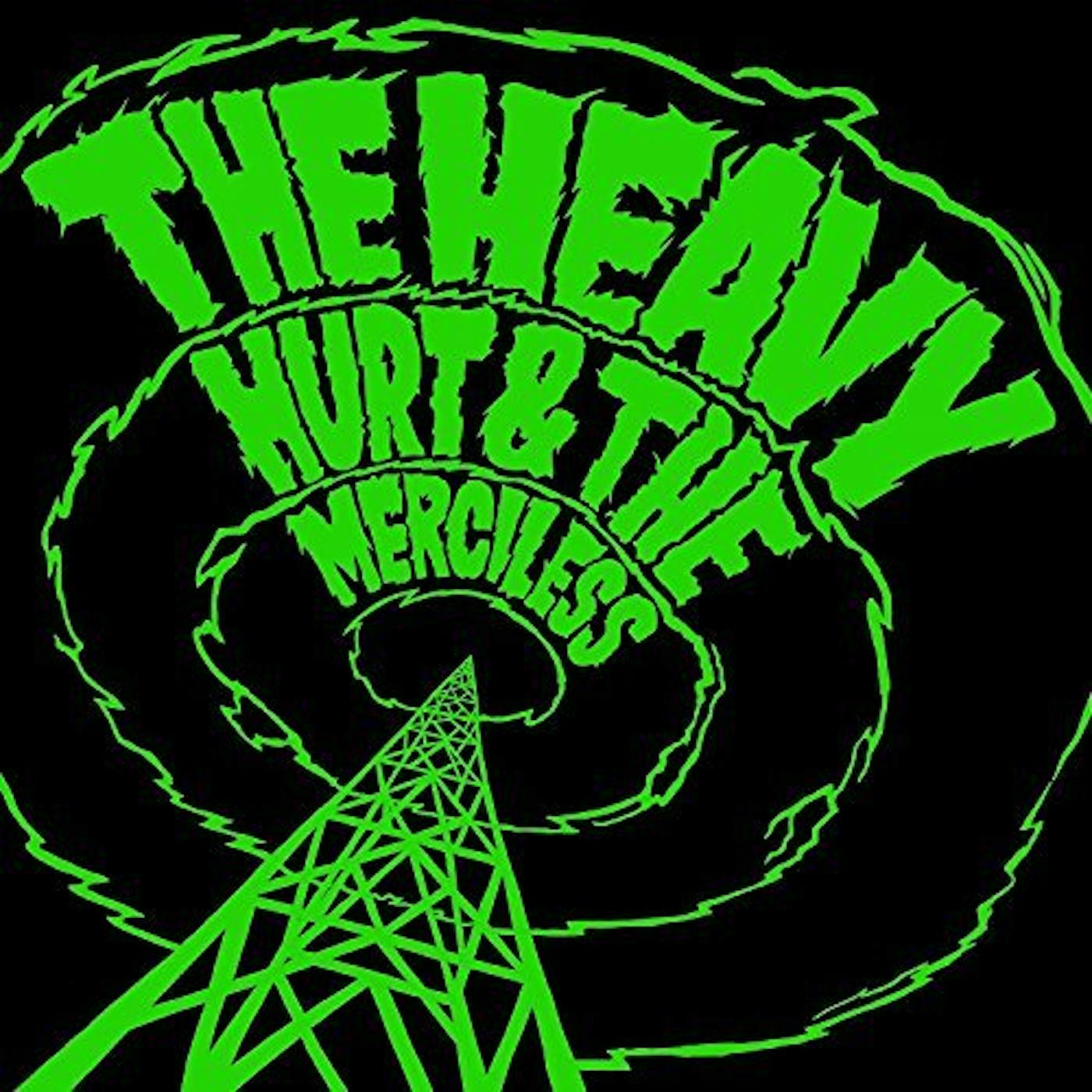 The Heavy HURT & THE MERCILESS Vinyl Record