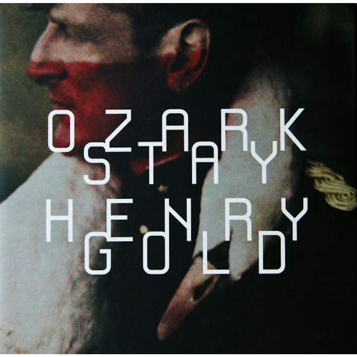 Ozark Henry Stay Gold Vinyl Record