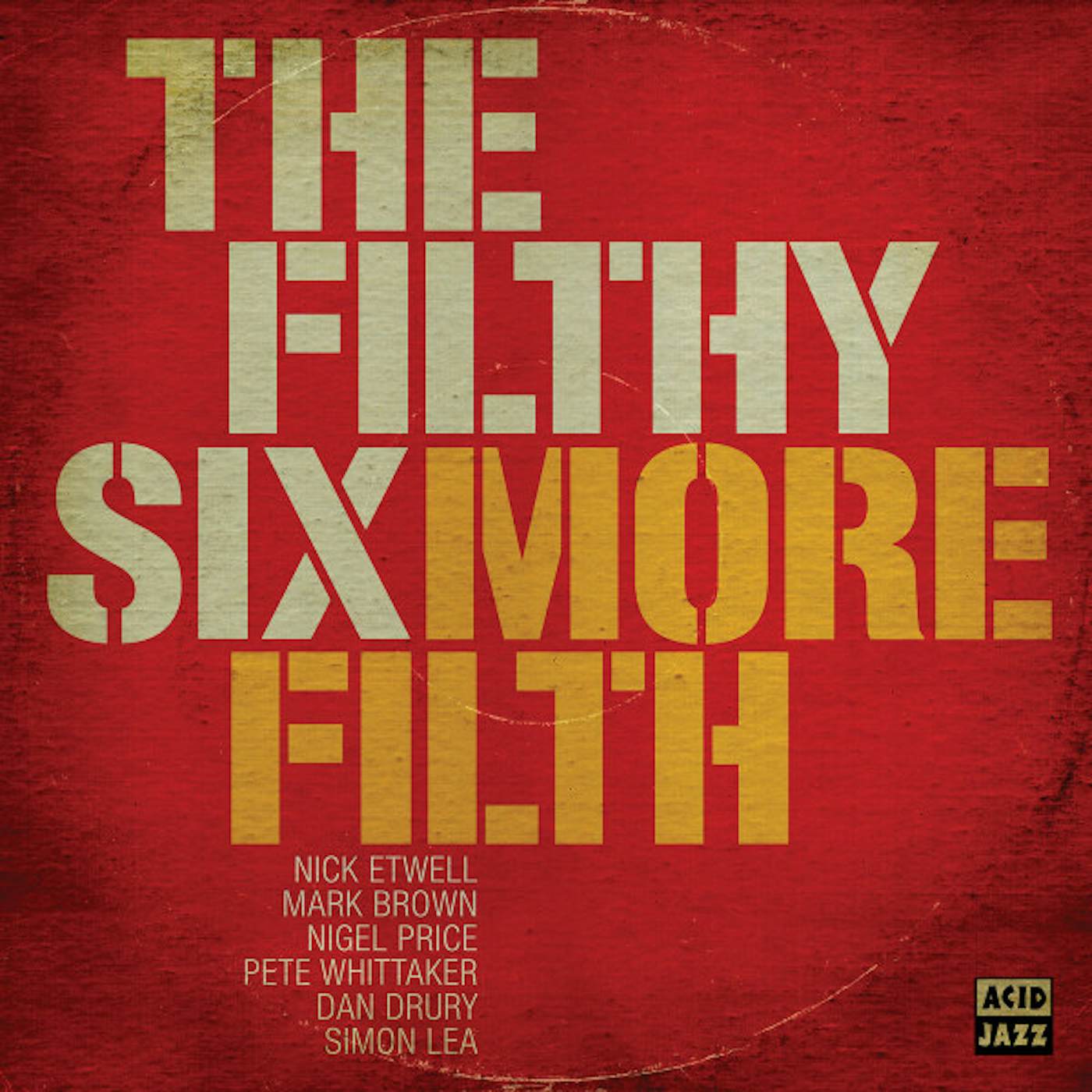 The Filthy Six MORE FILTH Vinyl Record - UK Release