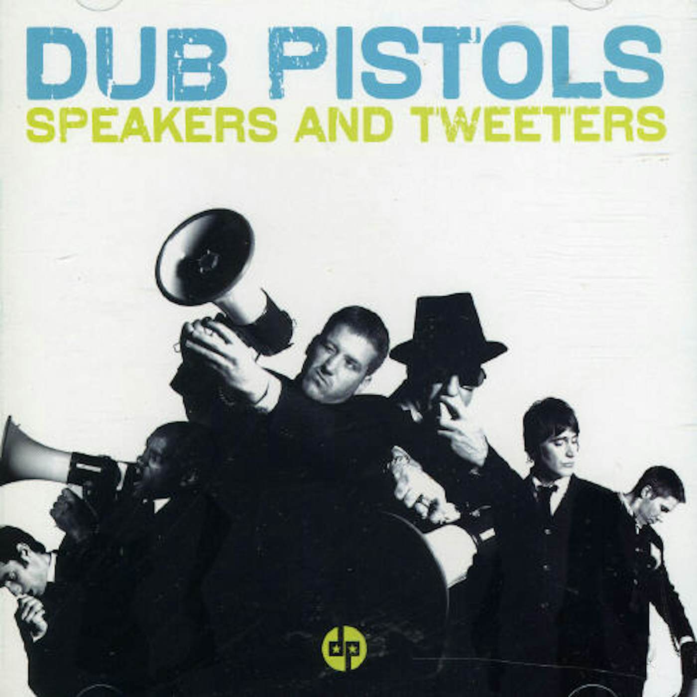 Dub Pistols SPEAKERS & TWEETERS CD