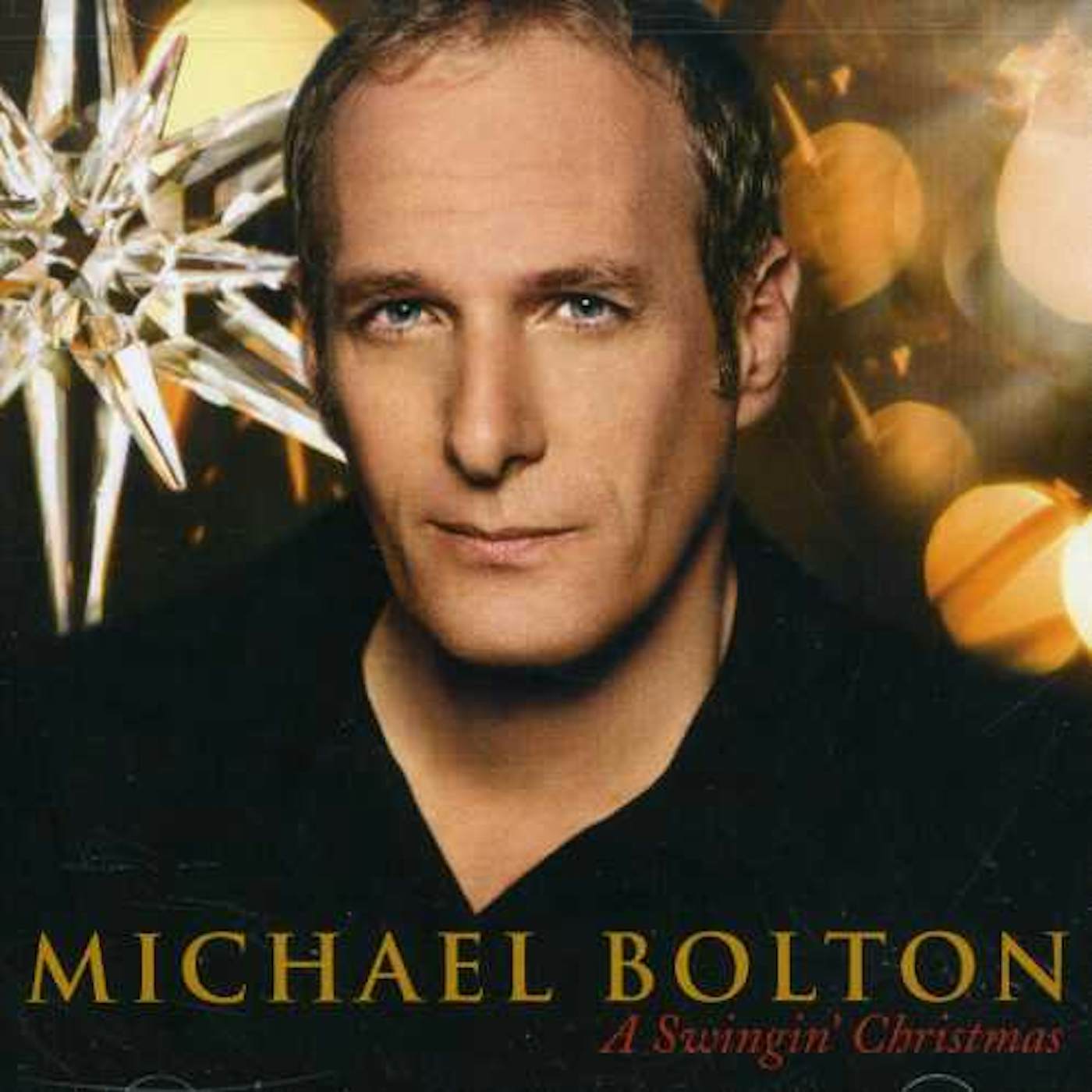Michael Bolton SWINGIN CHRISTMAS CD