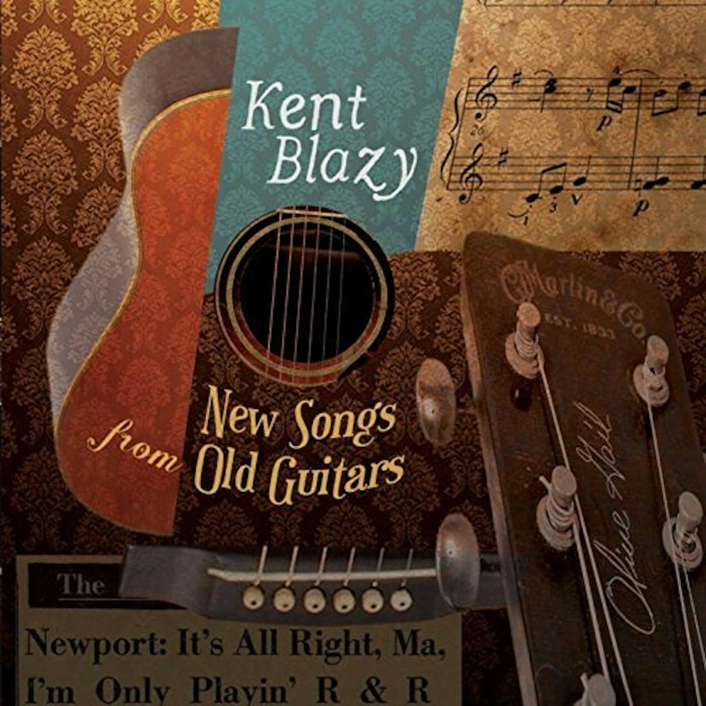 Kent Blazy NEW SONGS FROM OLD GUITARS CD