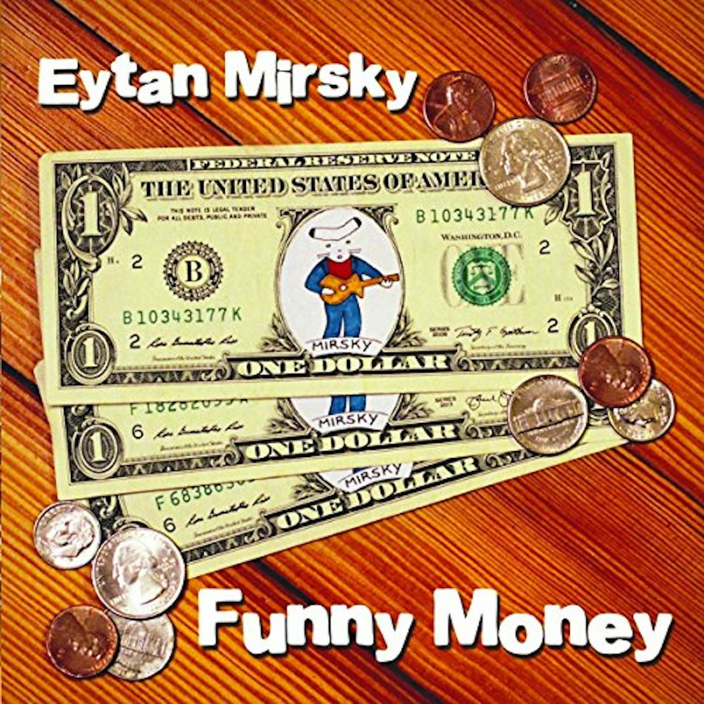 Eytan Mirsky FUNNY MONEY CD
