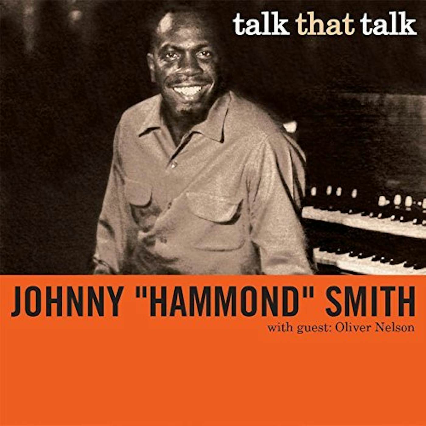 Johnny "Hammond" Smith TALK THAT TALK CD