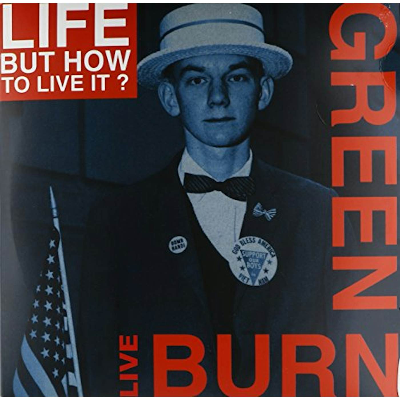 Life... But How To Live It? Burn Green Live Vinyl Record