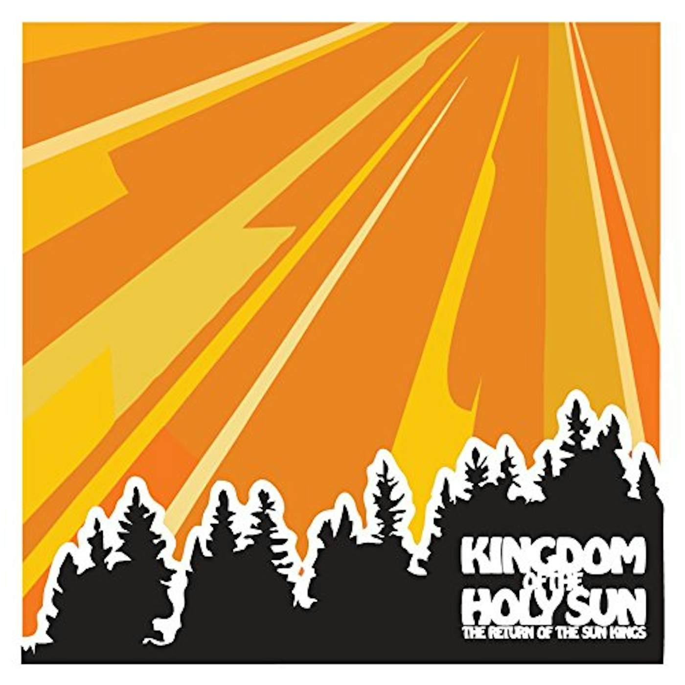 Kingdom of the Holy Sun RETURN OF THE SUN KINGS Vinyl Record