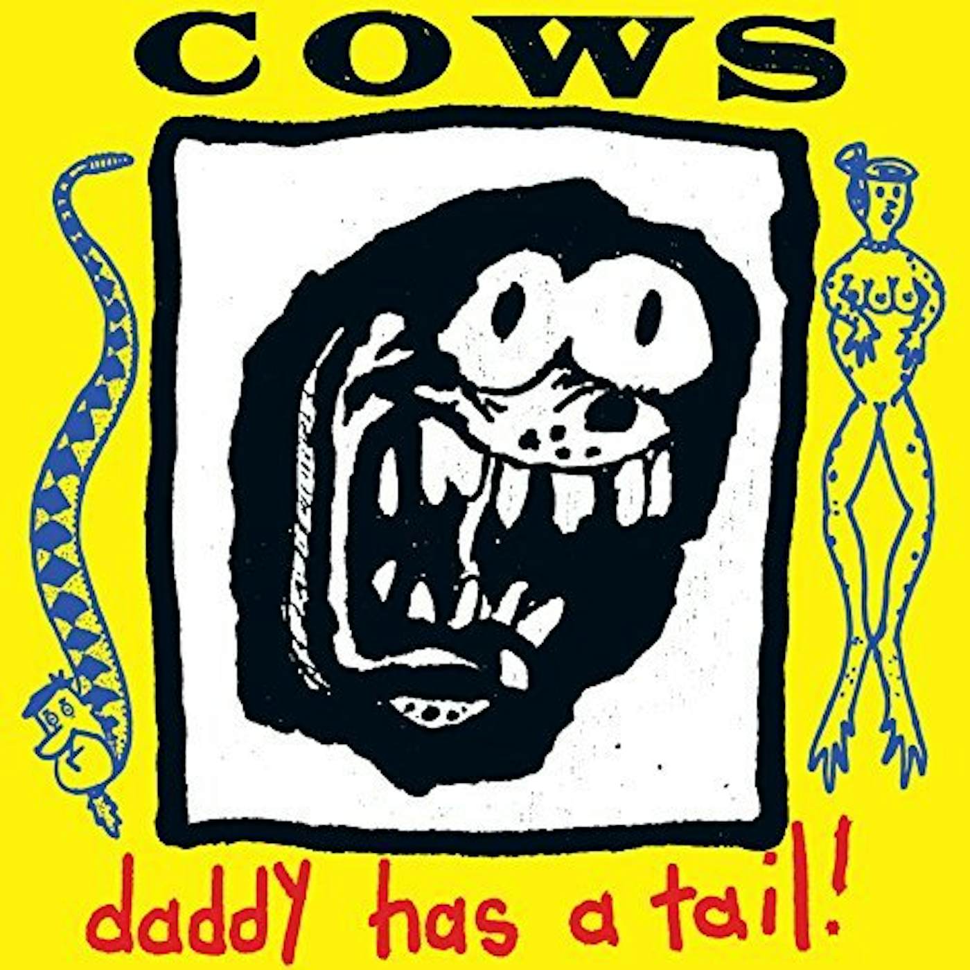 Cows Daddy Has A Tail Vinyl Record