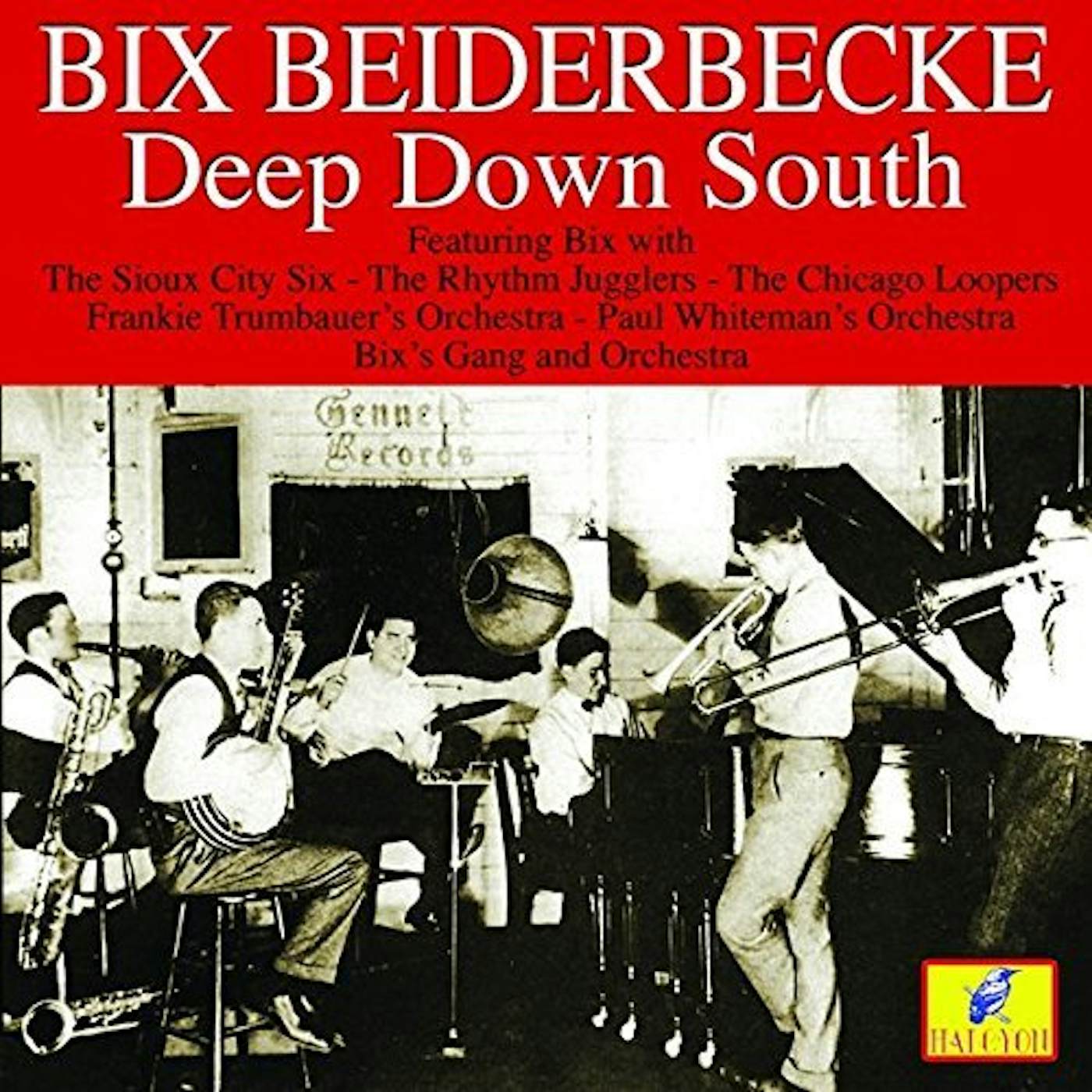 Bix Beiderbecke DEEP DOWN SOUTH CD