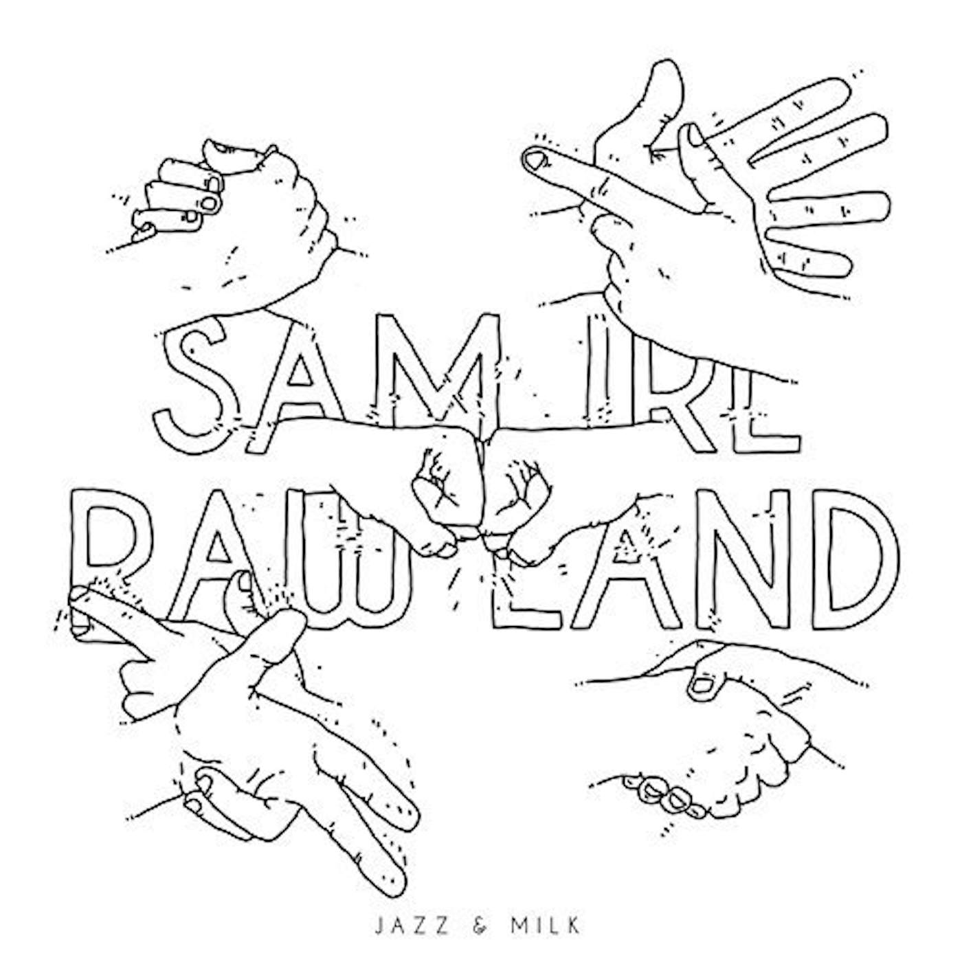 Sam Irl Raw Land Vinyl Record