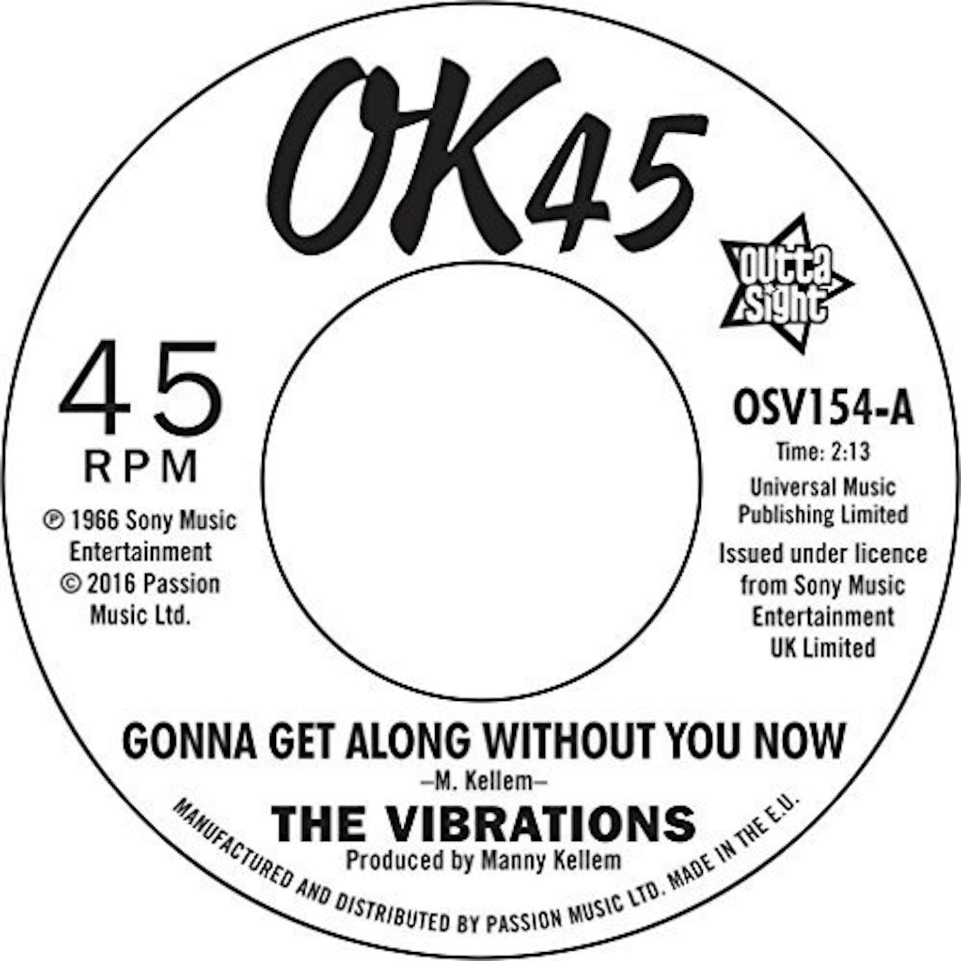The Vibrations GONNA GET ALONG WITHOUT YOU NOW / CAUSE YOU'RE Vinyl Record