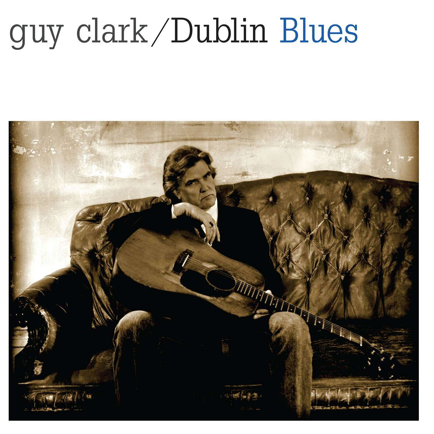 Guy Clark Dublin Blues Vinyl Record