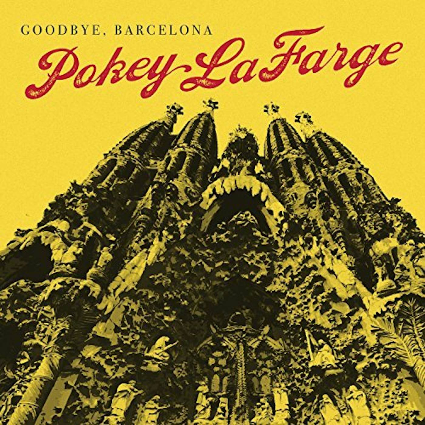 Pokey LaFarge GOODBYE BARCELONA Vinyl Record