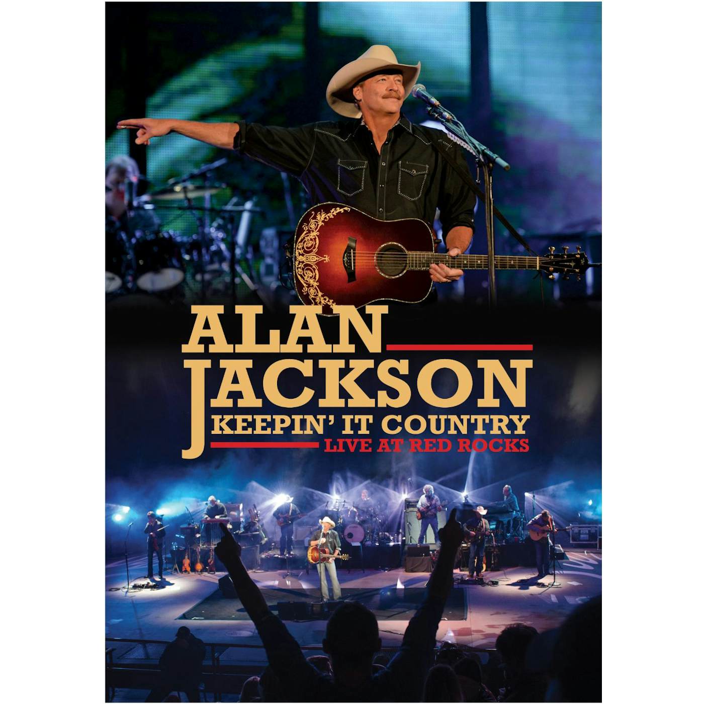 Alan Jackson KEEPIN IT COUNTRY: LIVE AT RED ROCKS DVD