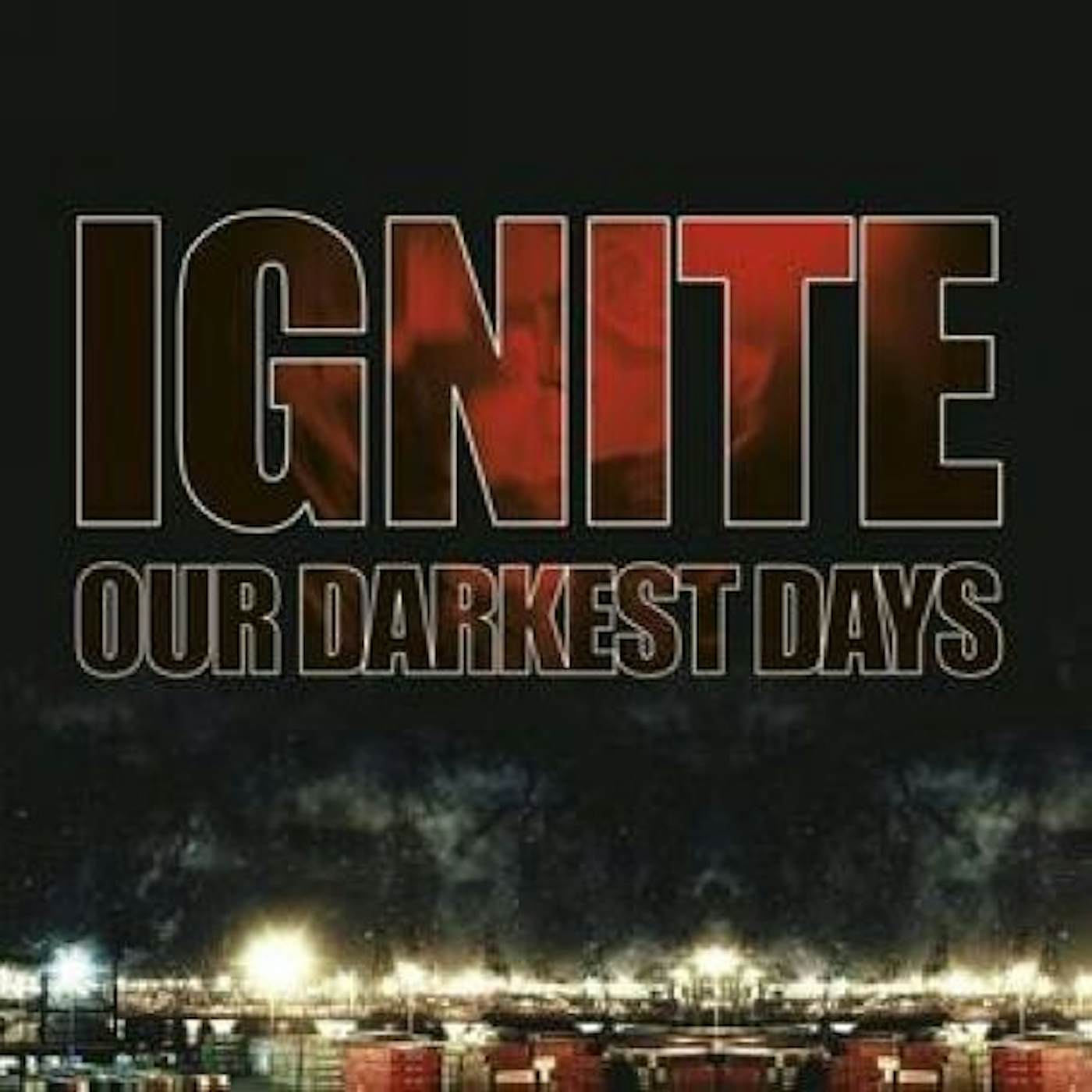Ignite OUR DARKEST DAYS CD