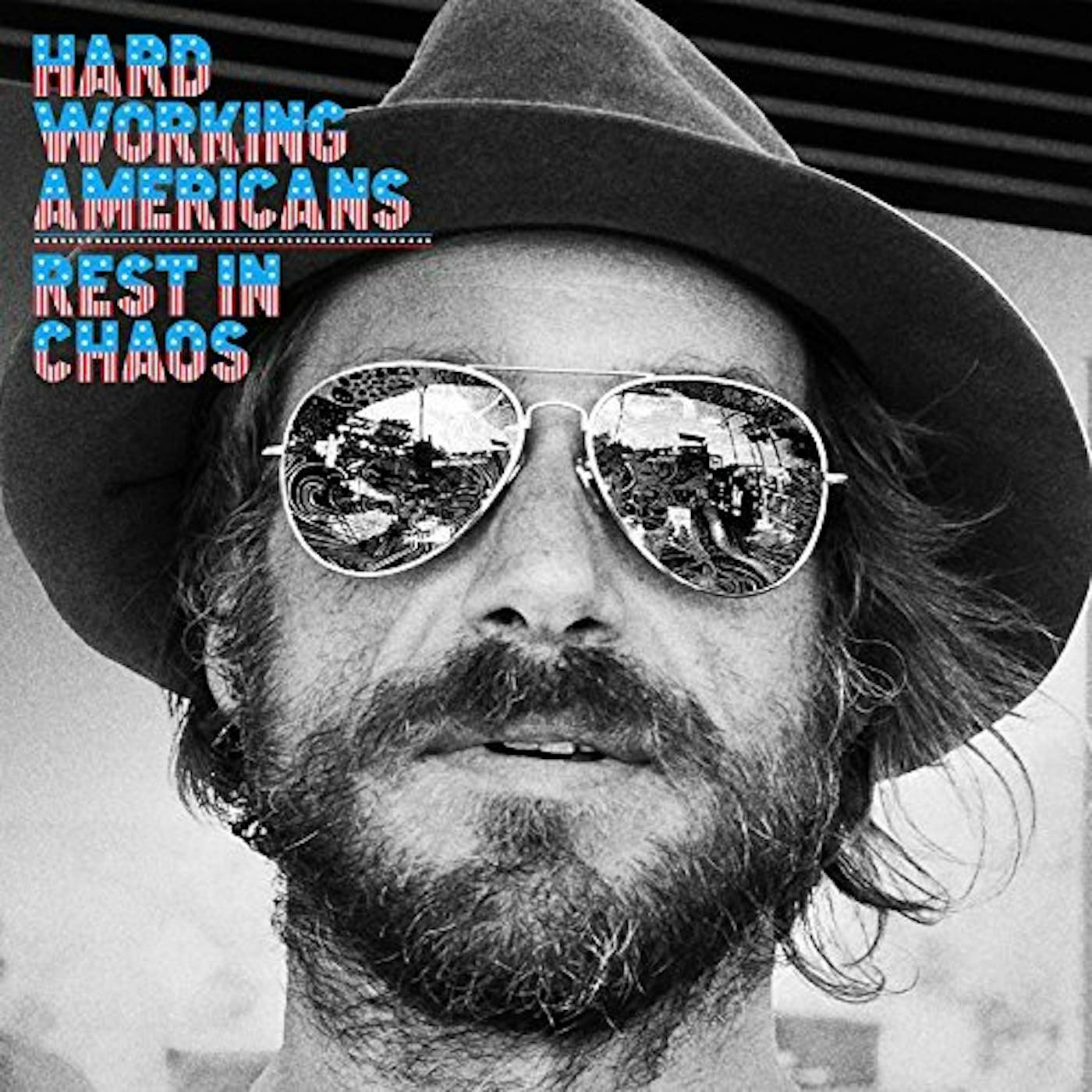Hard Working Americans REST IN CHAOS CD
