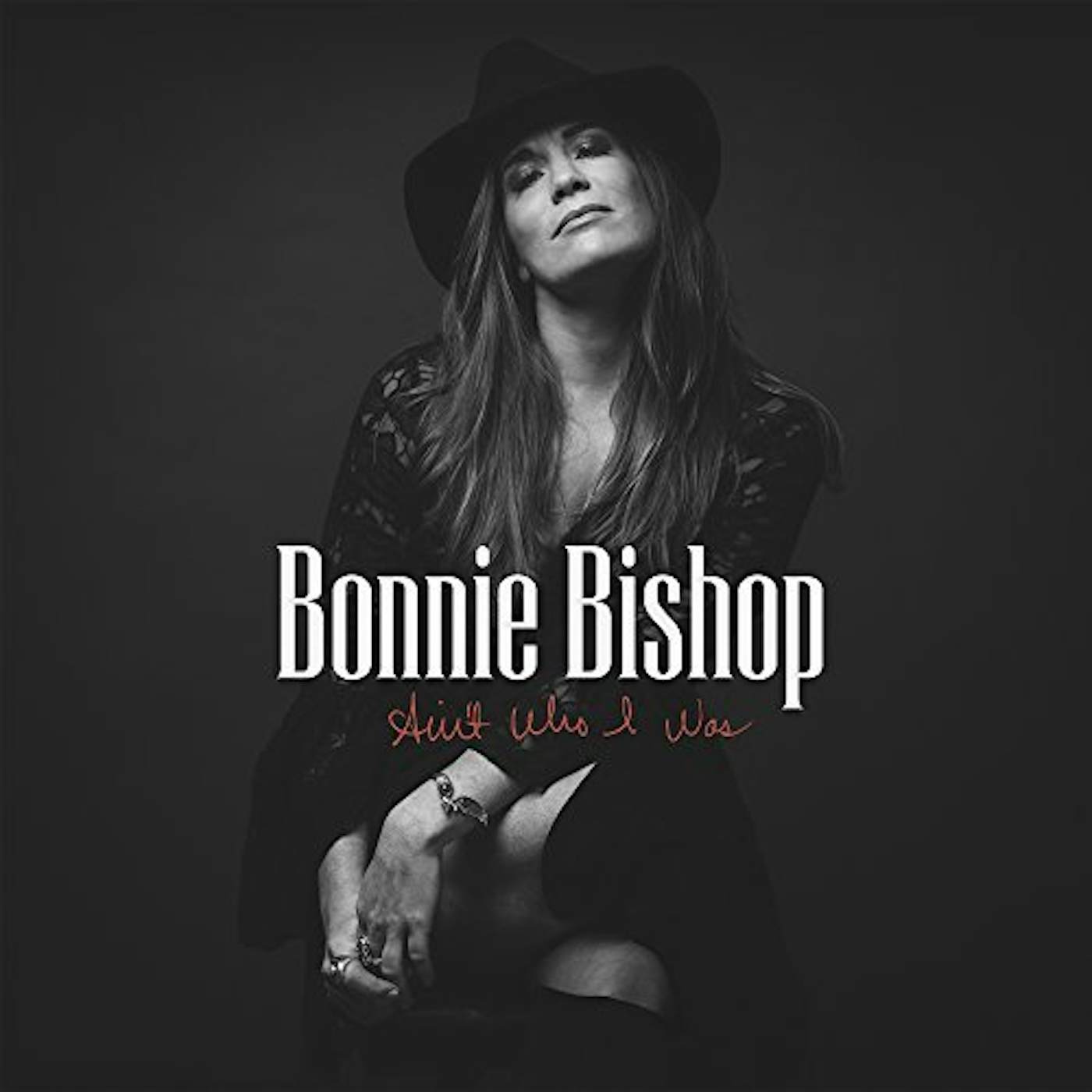 Bonnie Bishop Ain't Who I Was Vinyl Record
