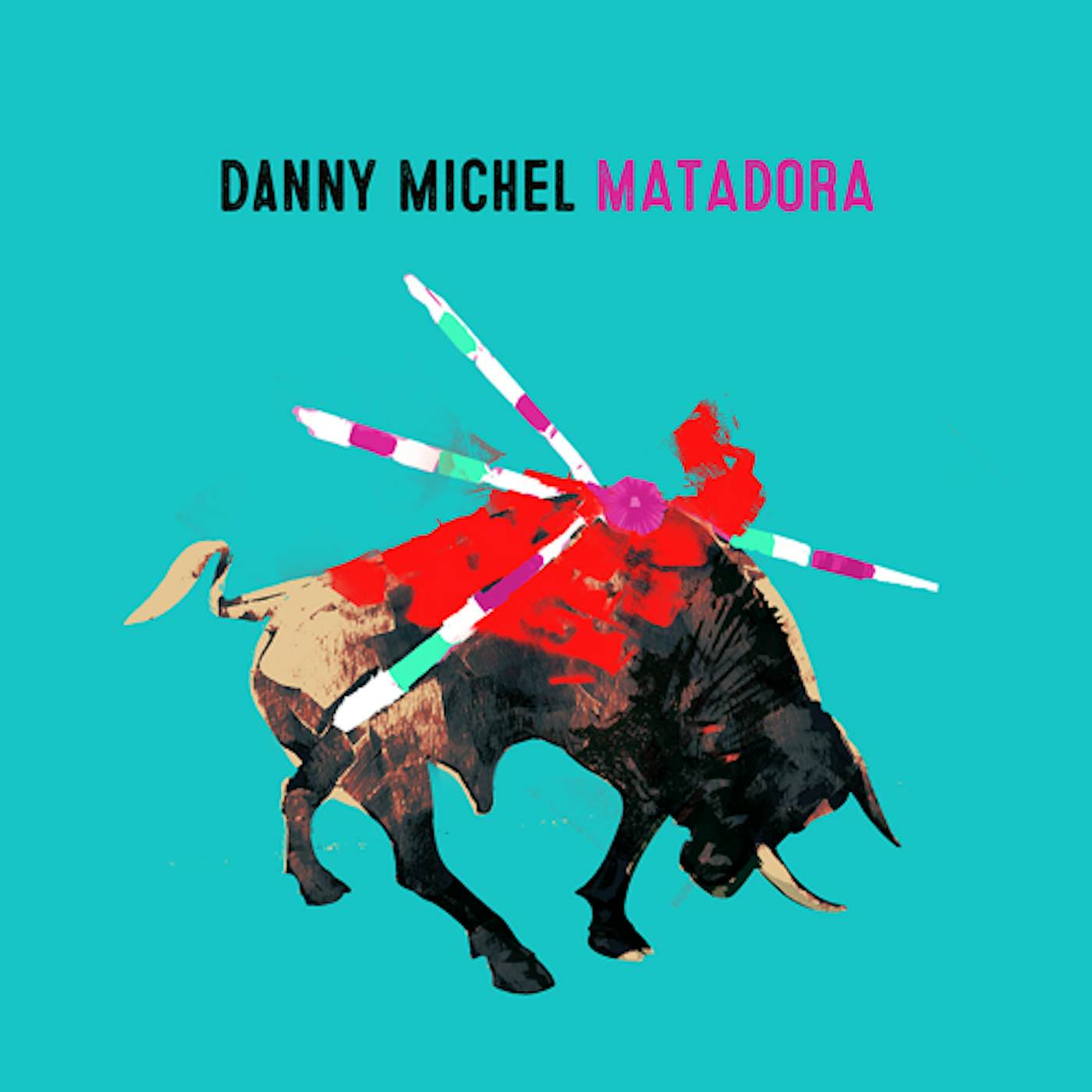 Danny Michel MATADORA CD