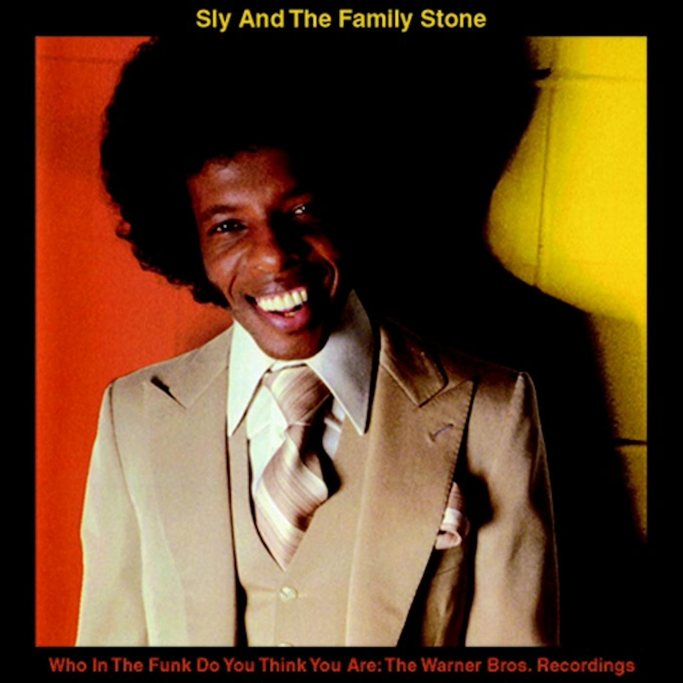 Sly & The Family Stone WHO IN THE FUNK DO YOU THINK YOU ARE: WARNER BROS. CD