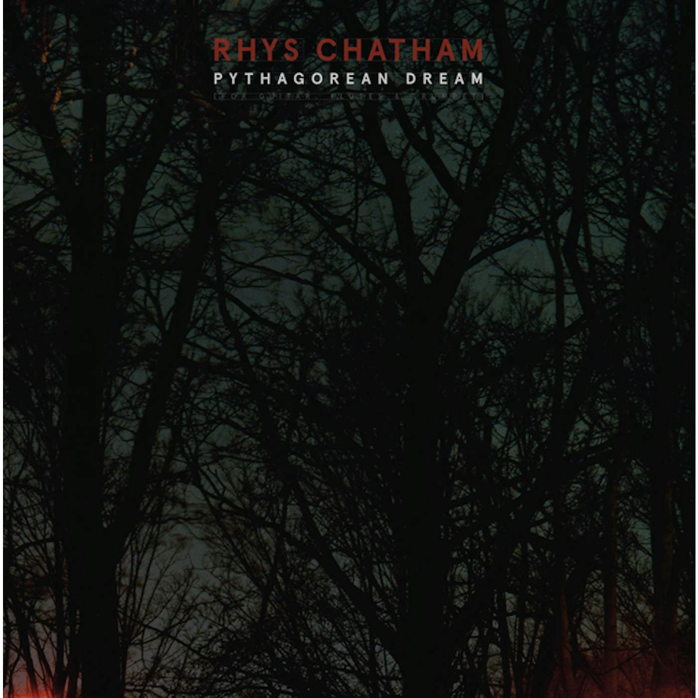 Rhys Chatham Pythagorean Dream Vinyl Record