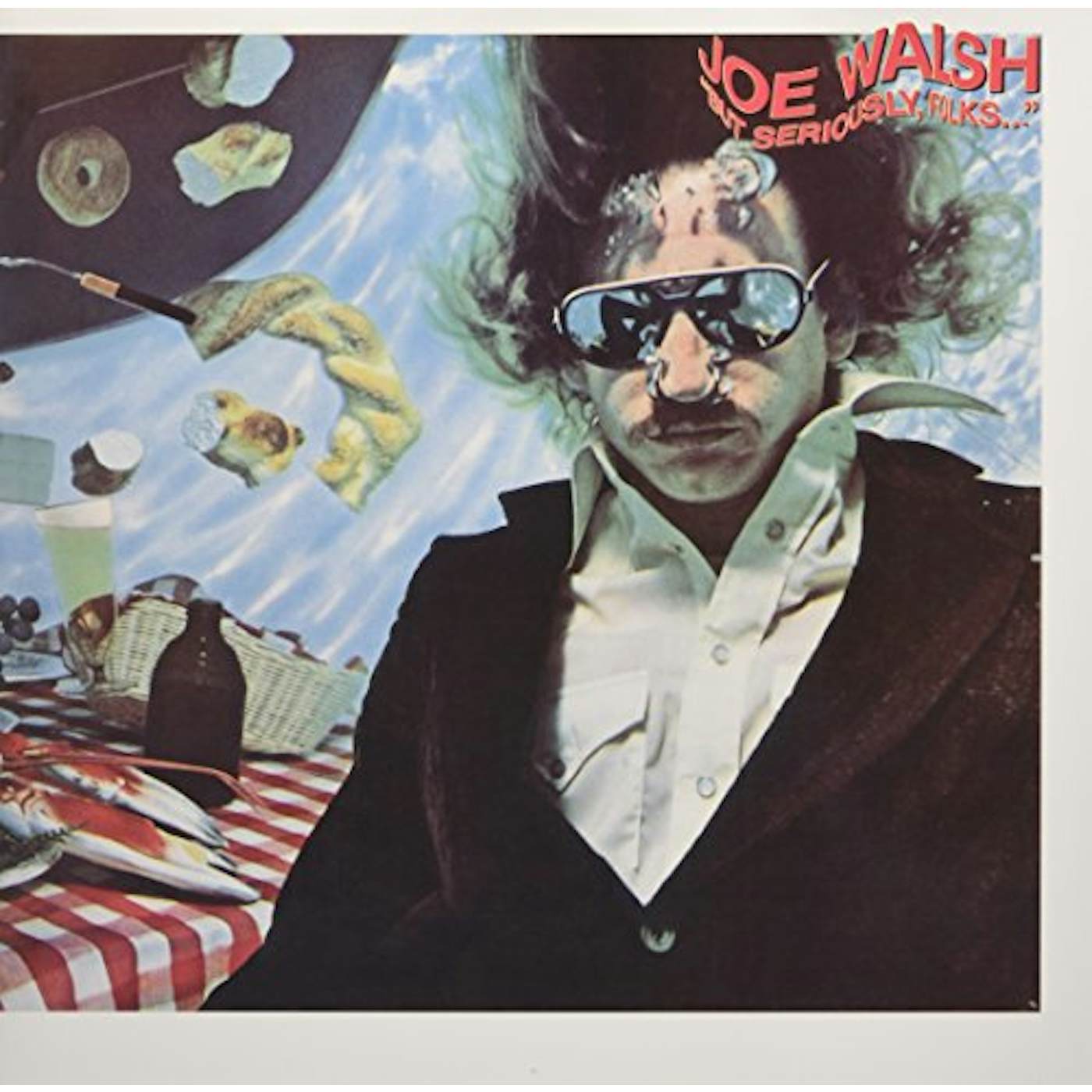 Joe Walsh BUT SERIOUSLY FOLKS Vinyl Record