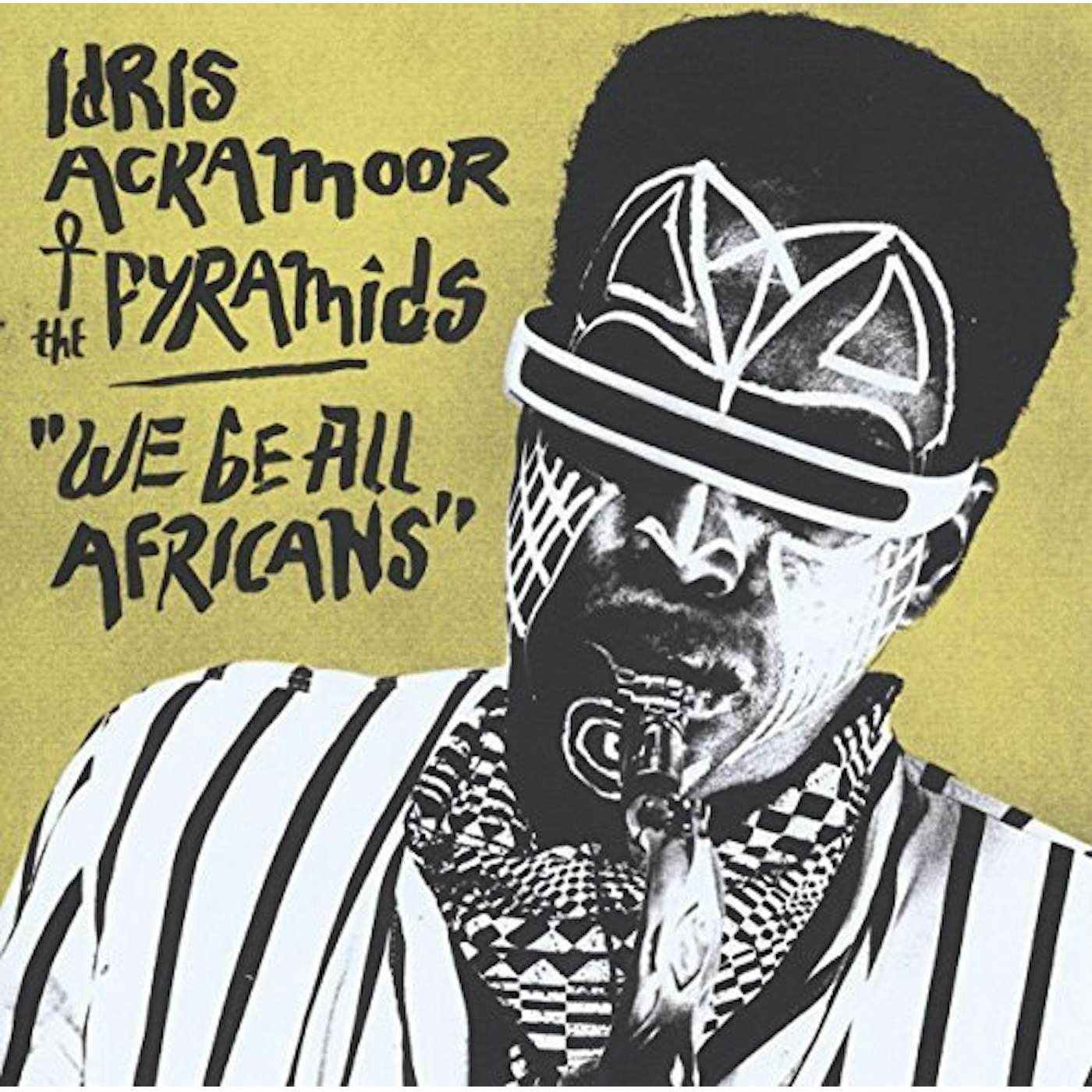 Idris Ackamoor & The Pyramids WE BE ALL AFRICANS CD