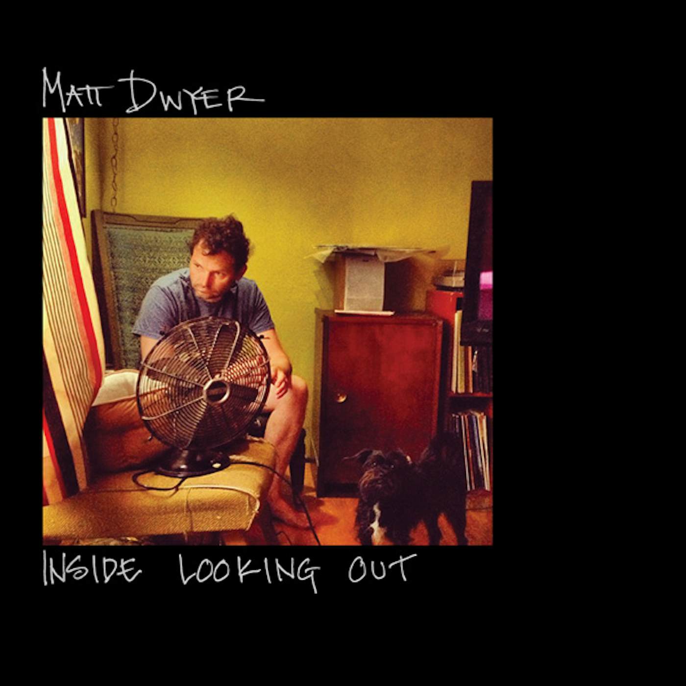 Matt Dwyer Inside Looking Out Vinyl Record