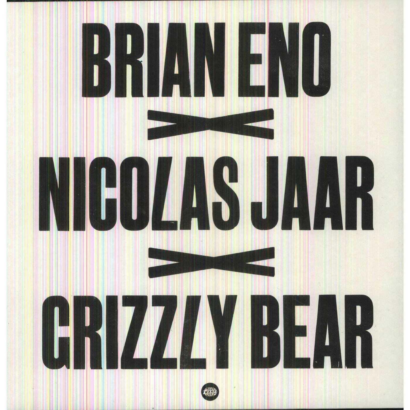 Brian Eno / Nicolas Jaar / Grizzly Bear BRIAN ENO X NICOLAS JAAR X GRIZZLY BEAR Vinyl Record