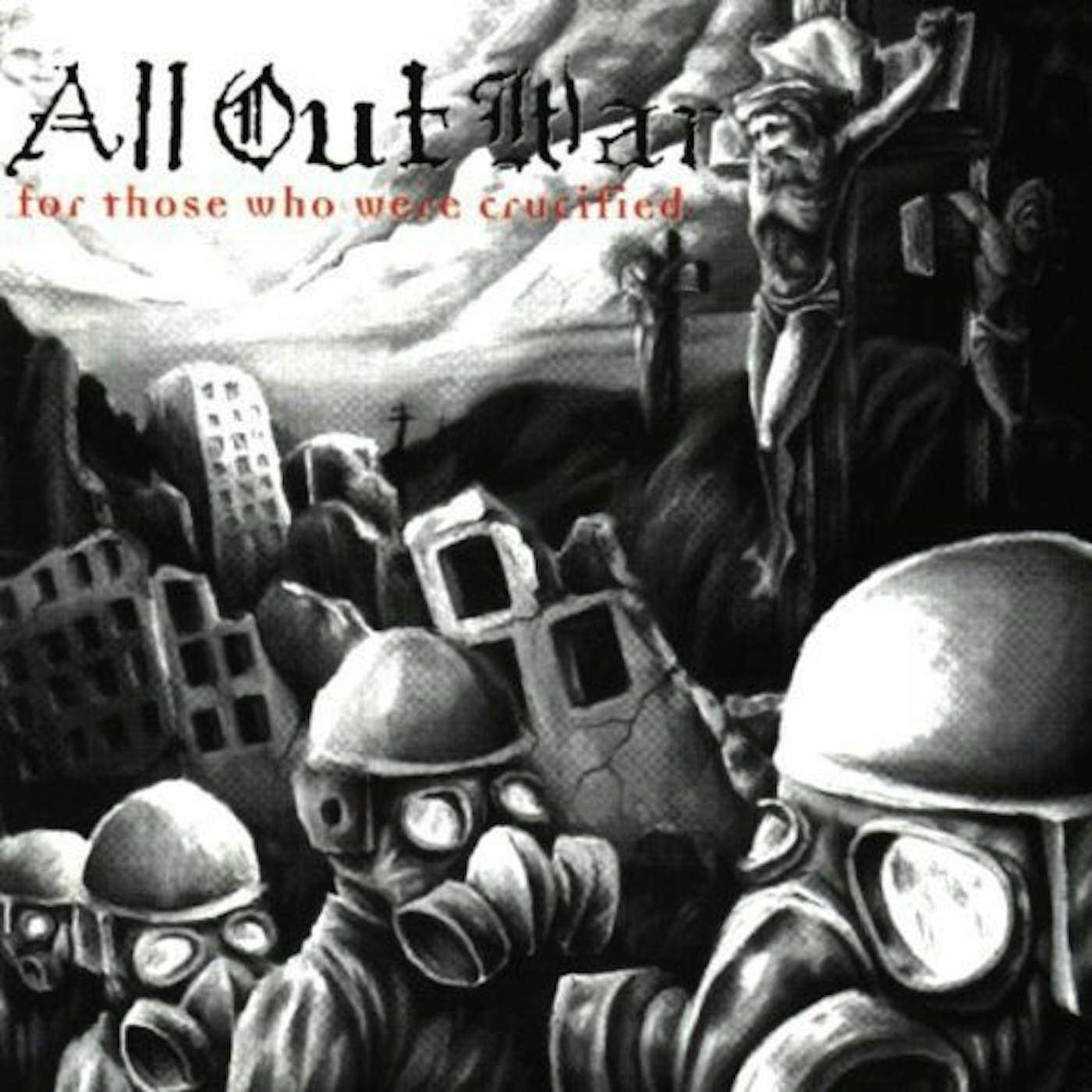 All Out War For Those Who Were Crucified Vinyl Record