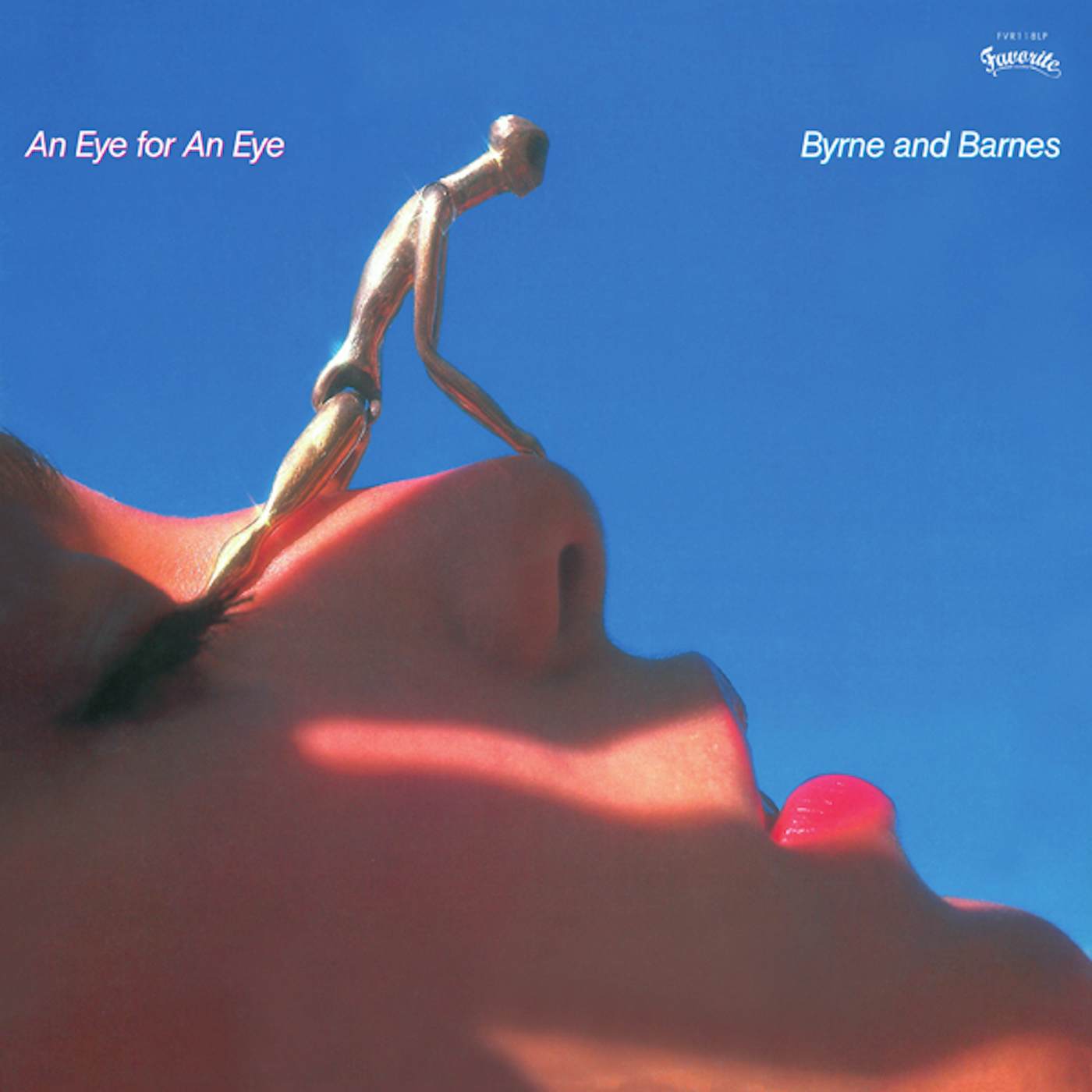 Byrne & Barnes EYE FOR AN EYE Vinyl Record