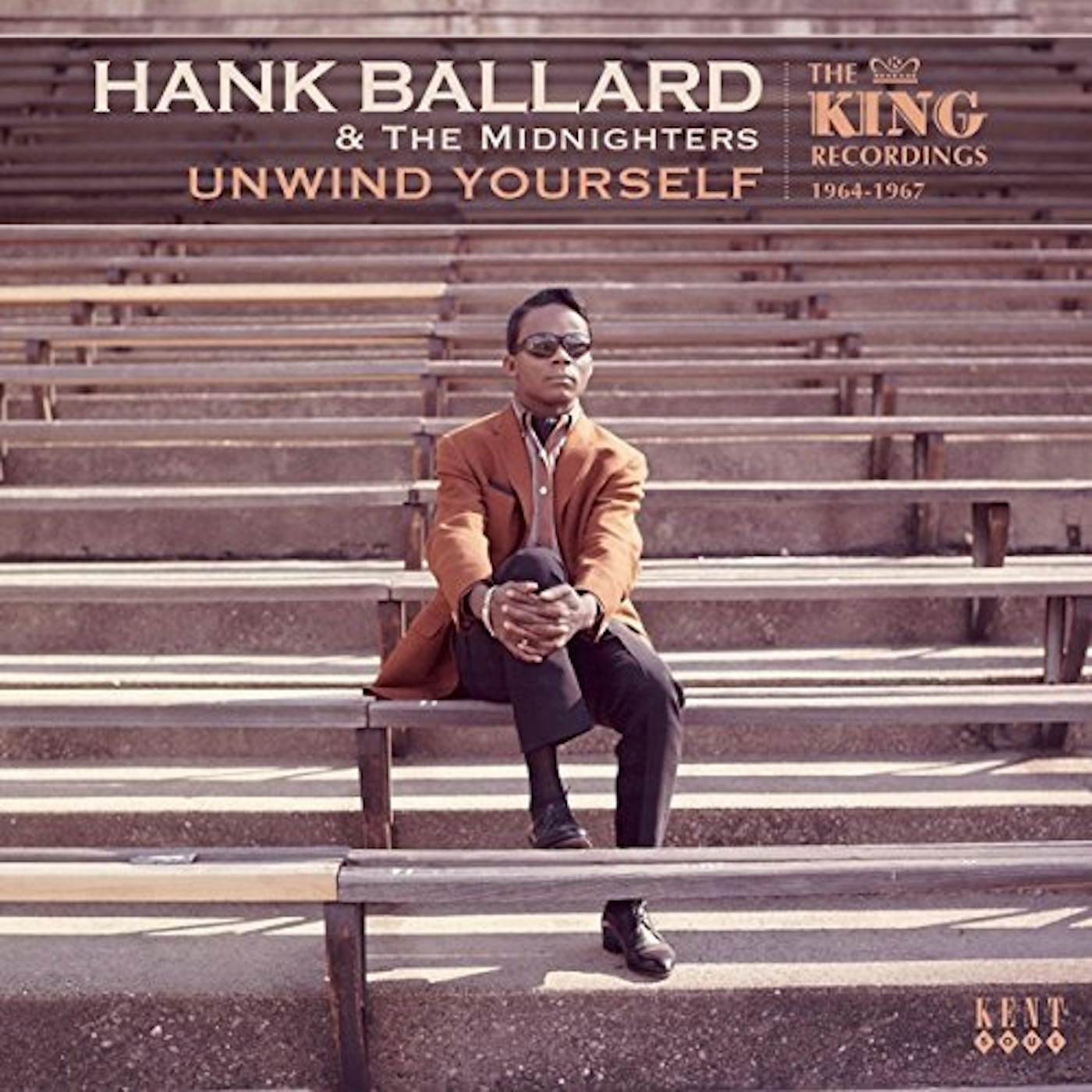 Hank Ballard & The Midnighters UNWIND YOURSELF: KING RECORDINGS 1964-1967 CD