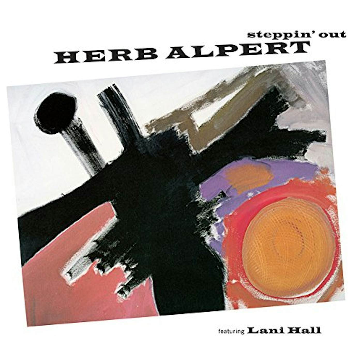 Herb Alpert STEPPIN OUT CD