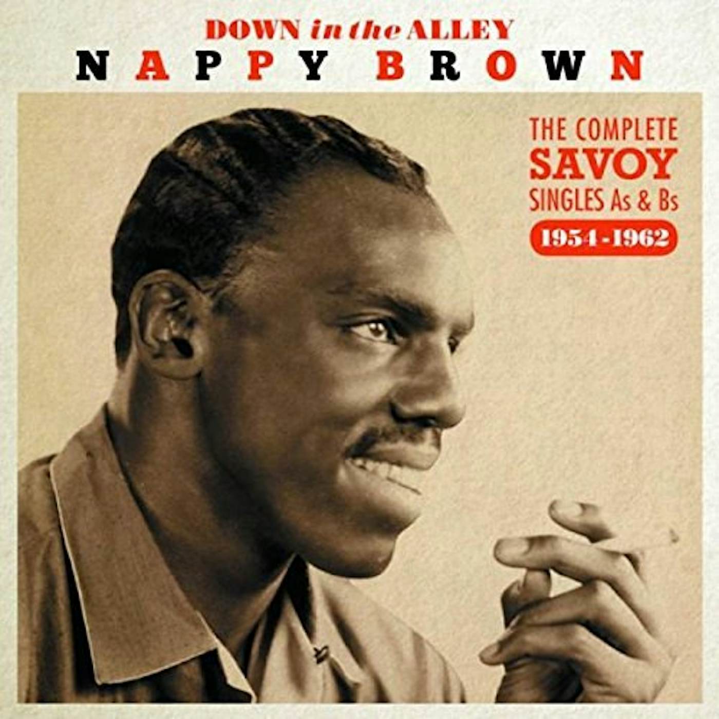 Nappy Brown DOWN IN THE ALLEY: COMPLETE SINGLES AS & BS 54-62 CD