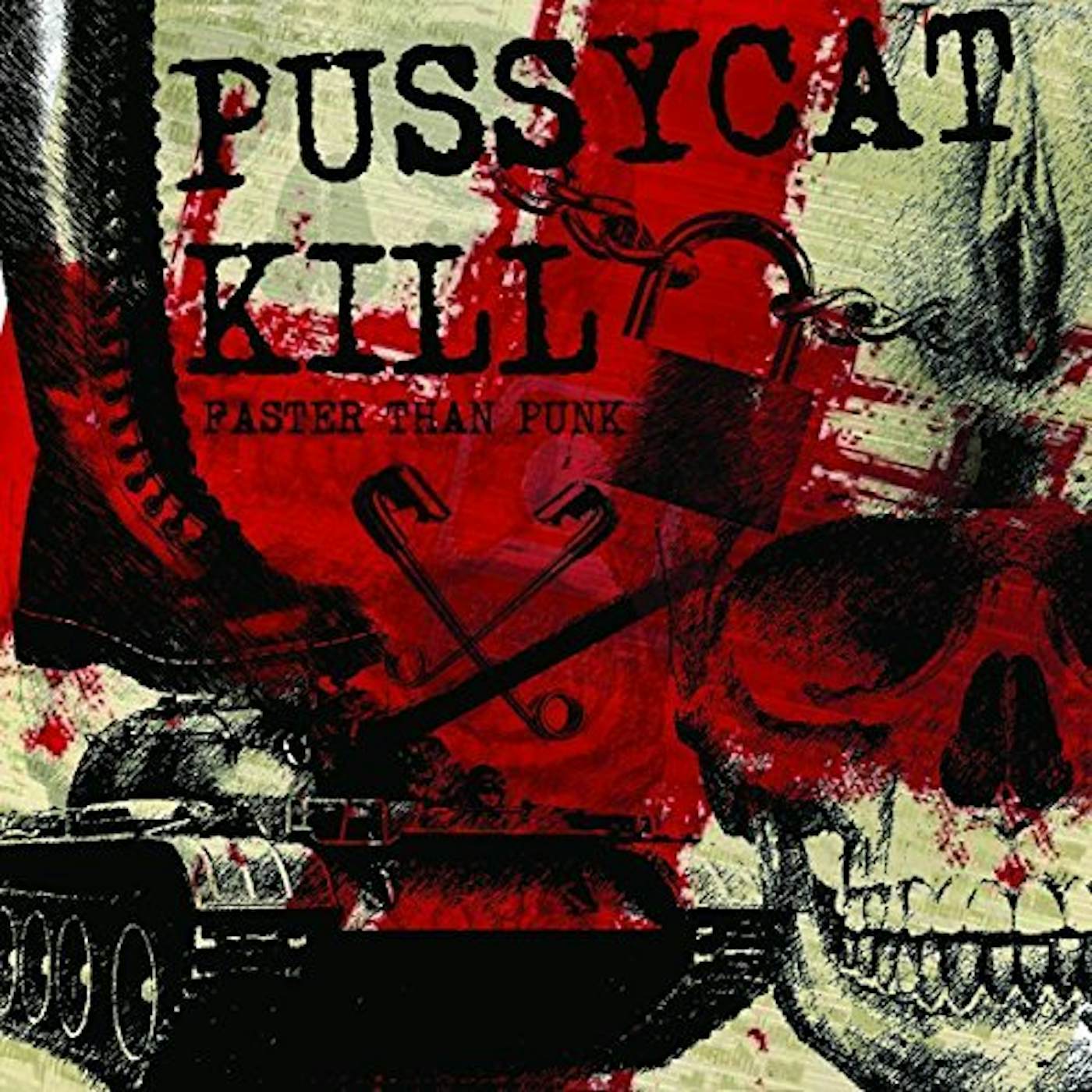Pussycat Kill Faster Than Punk Vinyl Record