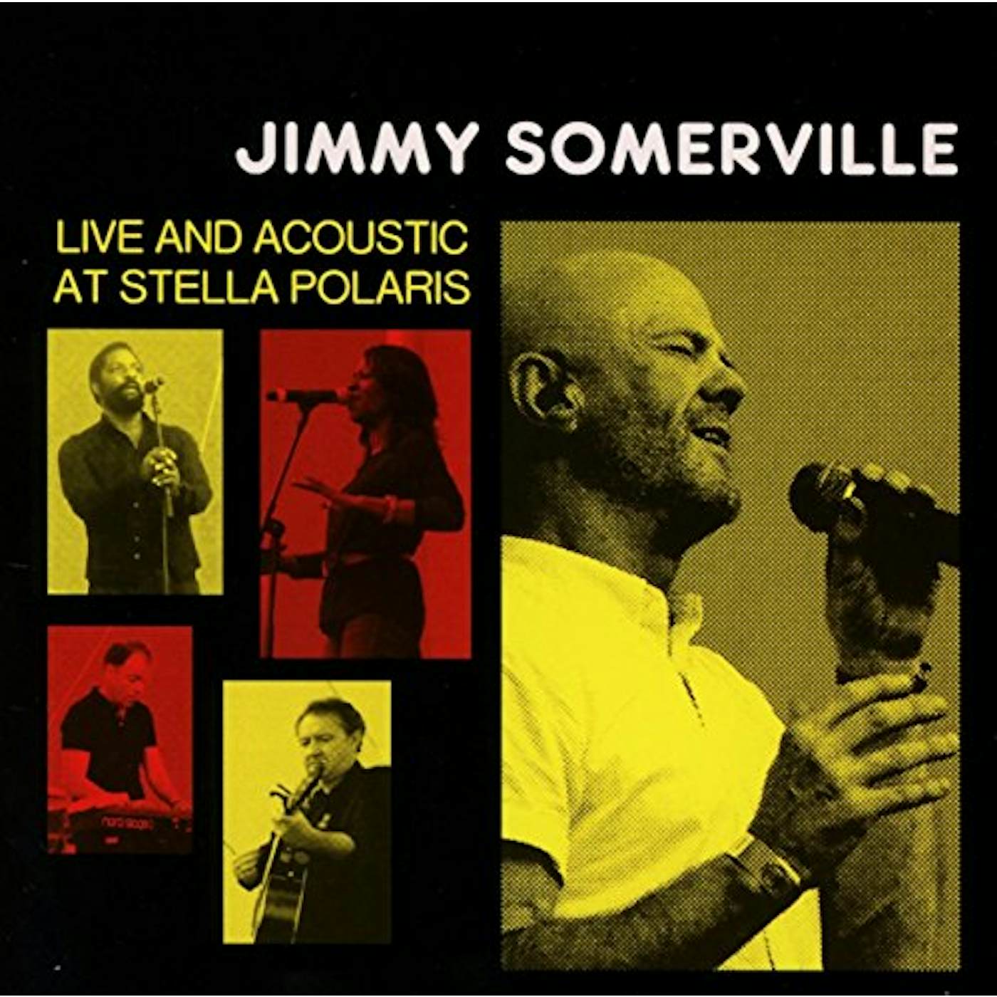 Jimmy Somerville LIVE & ACOUSTIC AT STELLA POLARIS CD
