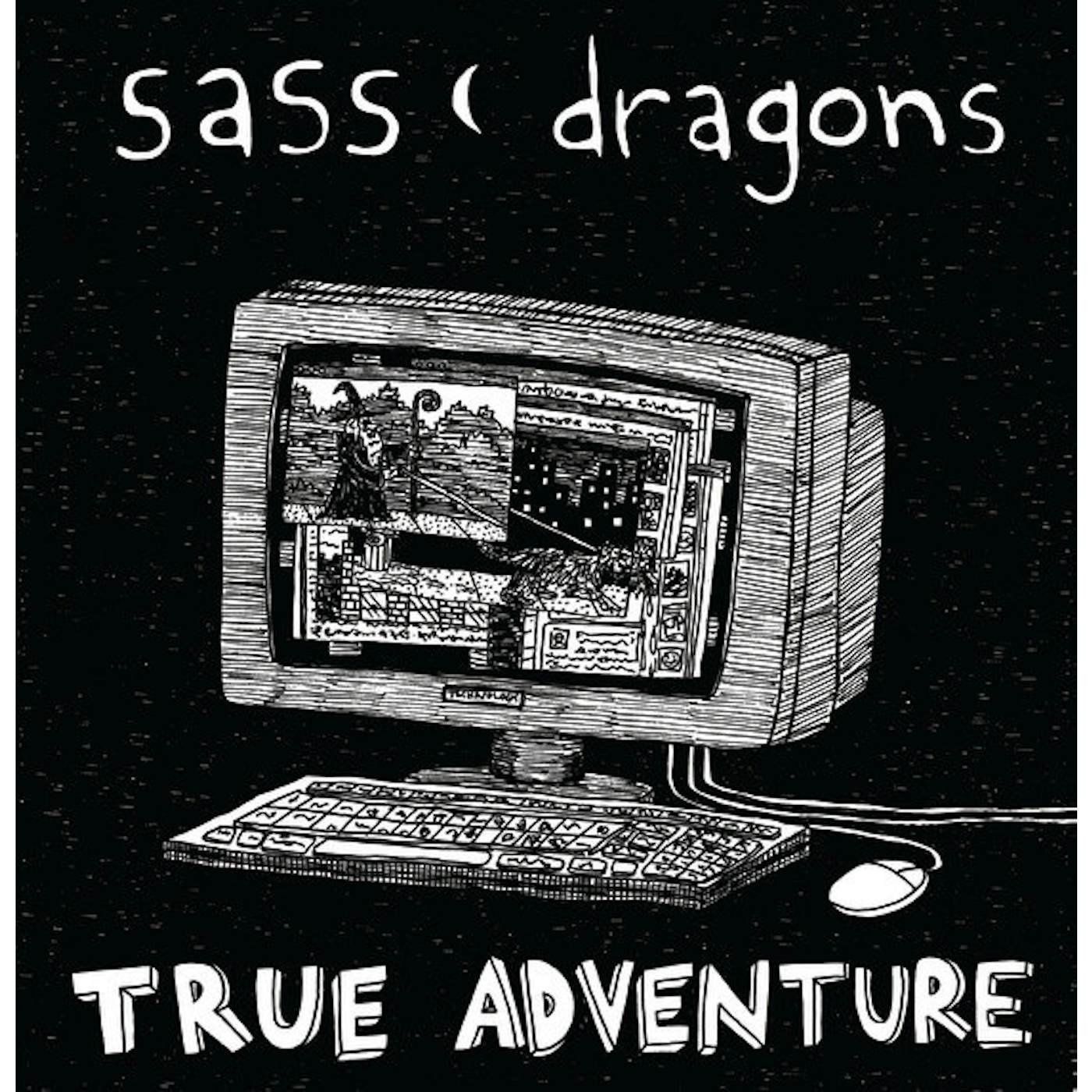 Sass Dragons TRUE ADVENTURE Vinyl Record