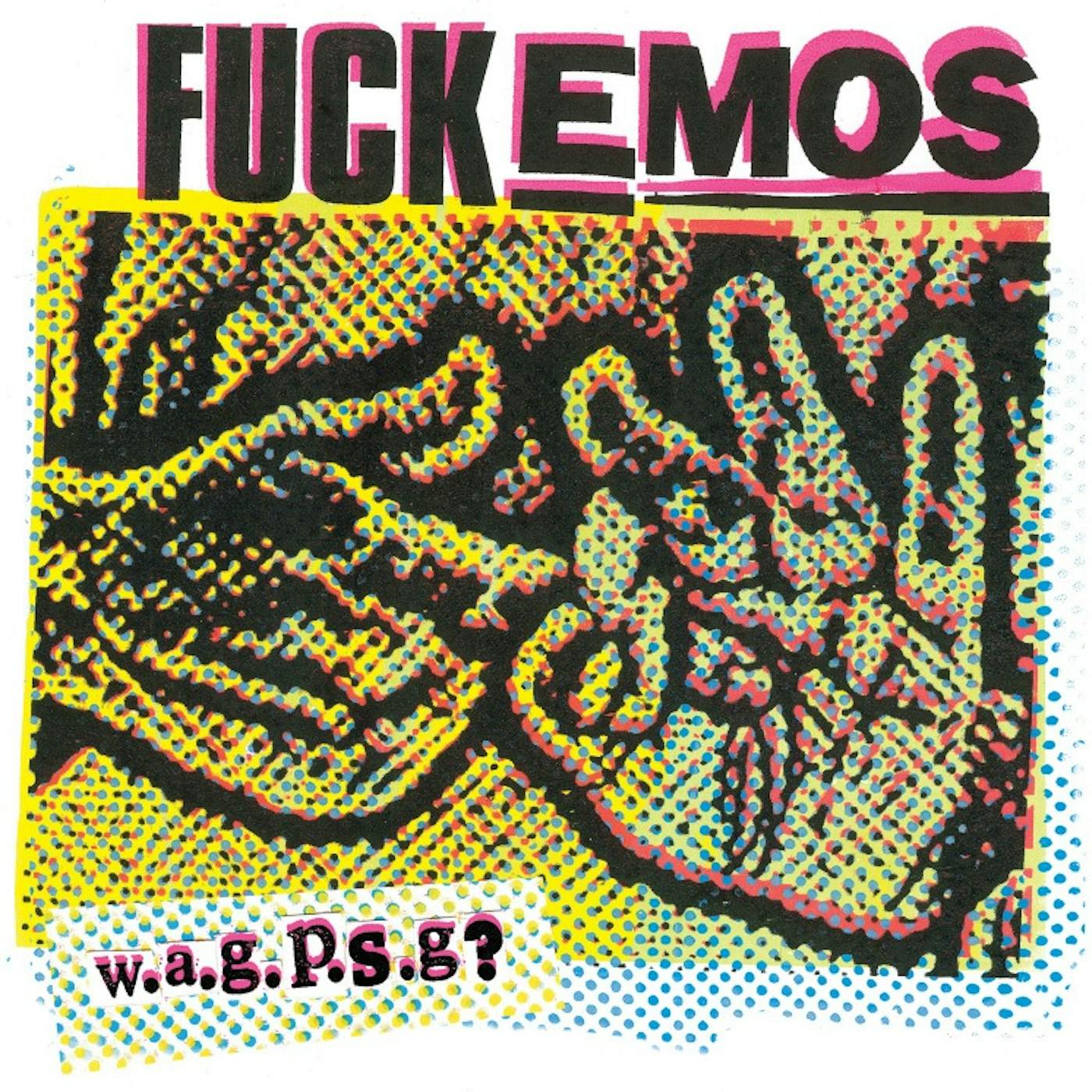 The FuckEmos W.A.G.P.S.G.? Vinyl Record