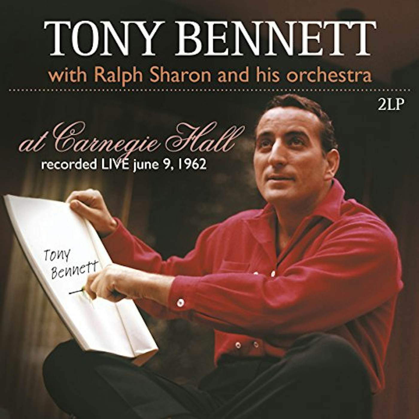 Tony Bennett / Ralph Sharon AT CARNEGIE HALL Vinyl Record