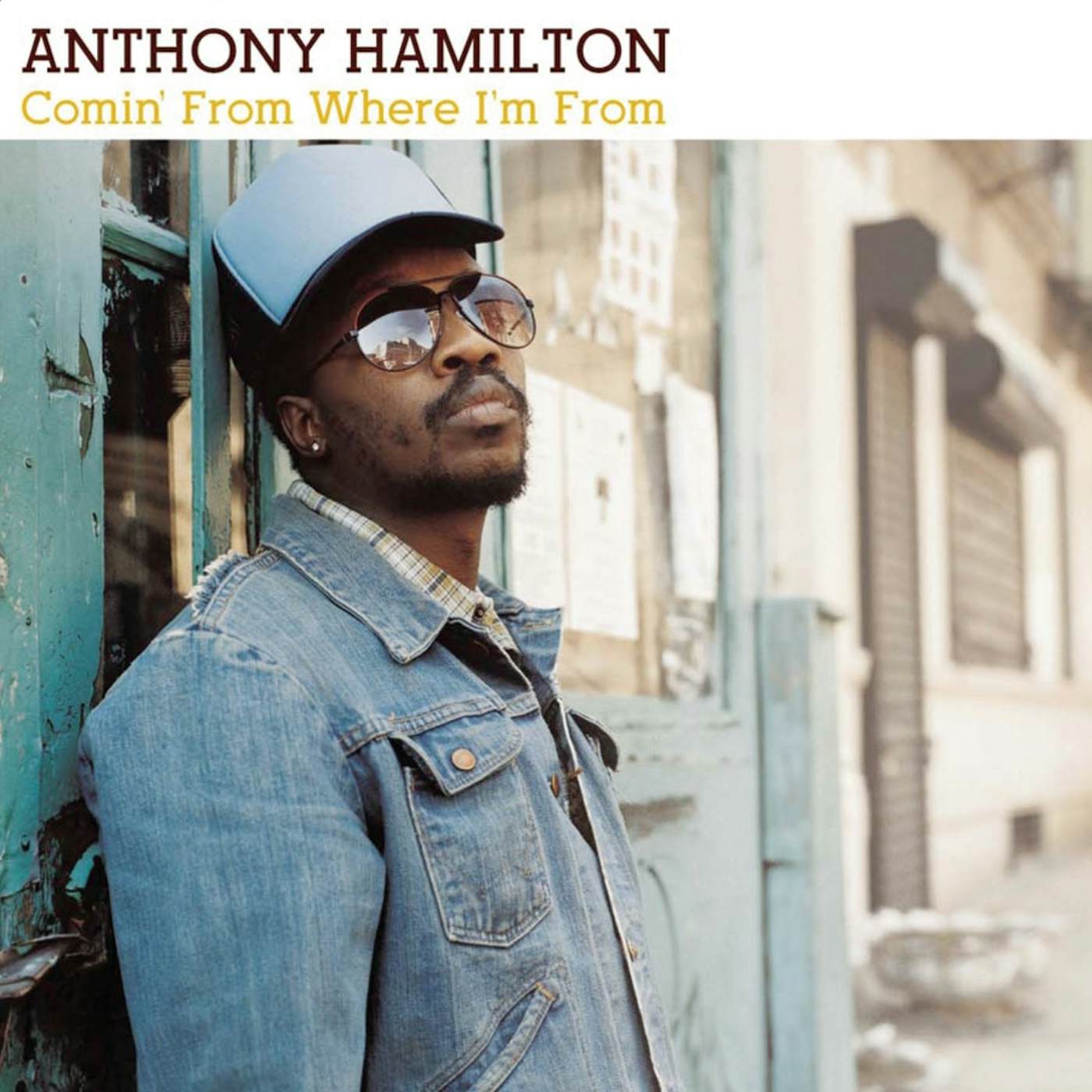 Anthony Hamilton COMIN FROM WHERE I'M FROM CD