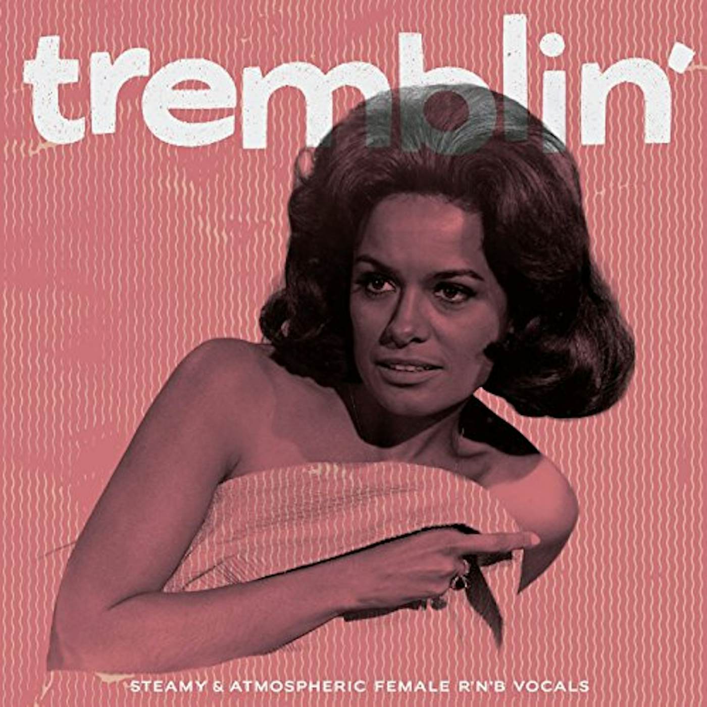 TREMBLIN' - STEAMY & ATMOSPHERIC FEMALE / VARIOUS Vinyl Record