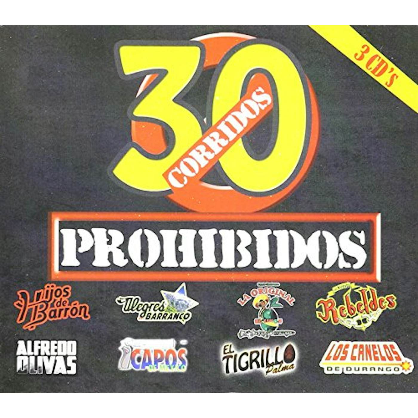 Hijos De Barron 30 CORRIDOS PROHIBIDOS 3 CD