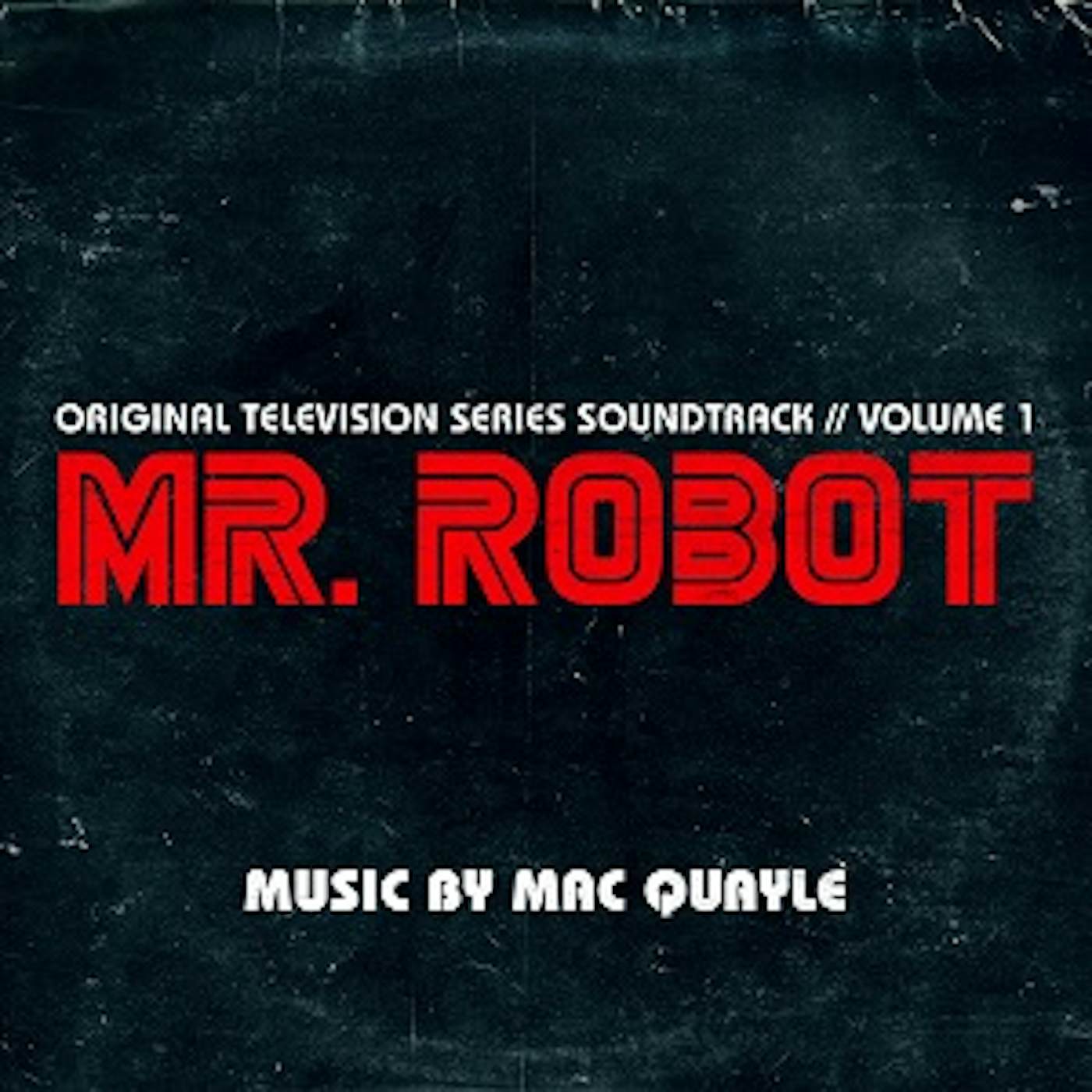 Midlertidig boykot Recite Mac Quayle MR. ROBOT SEASON 1 VOL. 1 / TV Original Soundtrack Vinyl Record