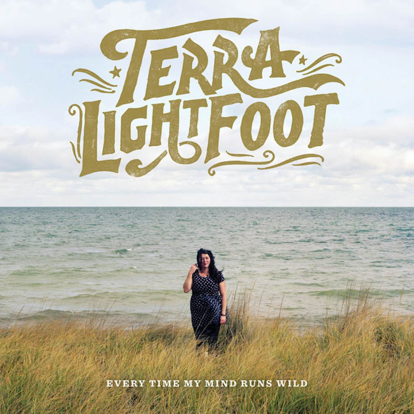 Terra Lightfoot Every Time My Mind Runs Wild Vinyl Record